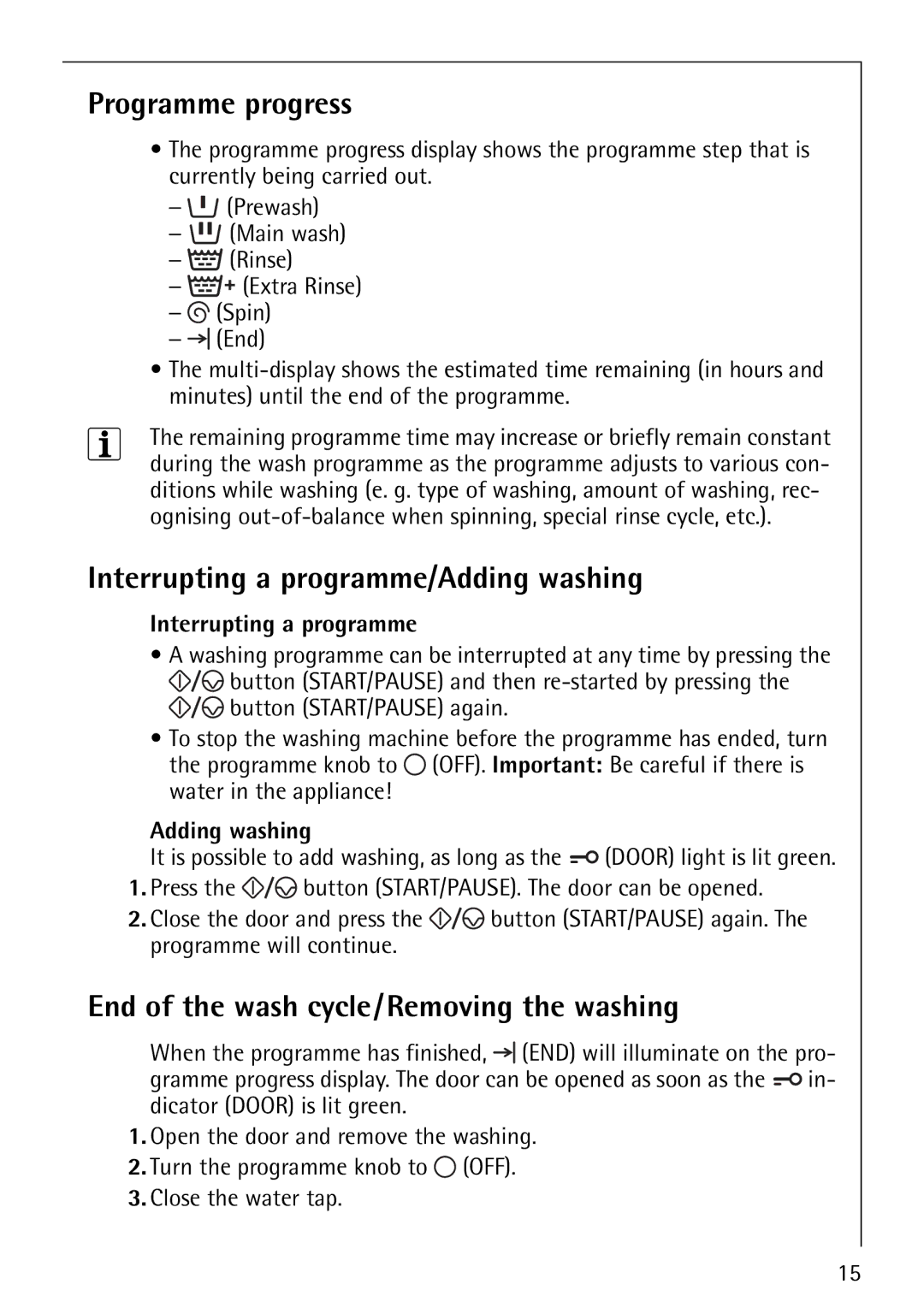 Electrolux 62610 Programme progress, Interrupting a programme/Adding washing, End of the wash cycle/Removing the washing 