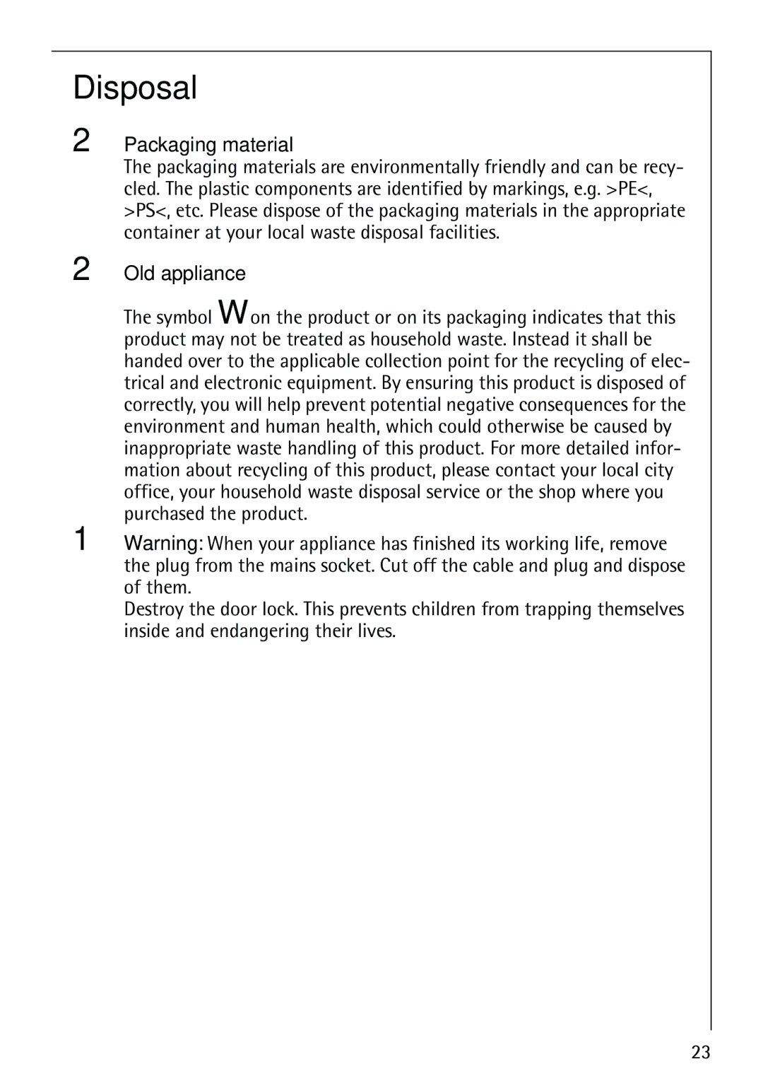 Electrolux 62825 manual Disposal, Packaging material, Old appliance 