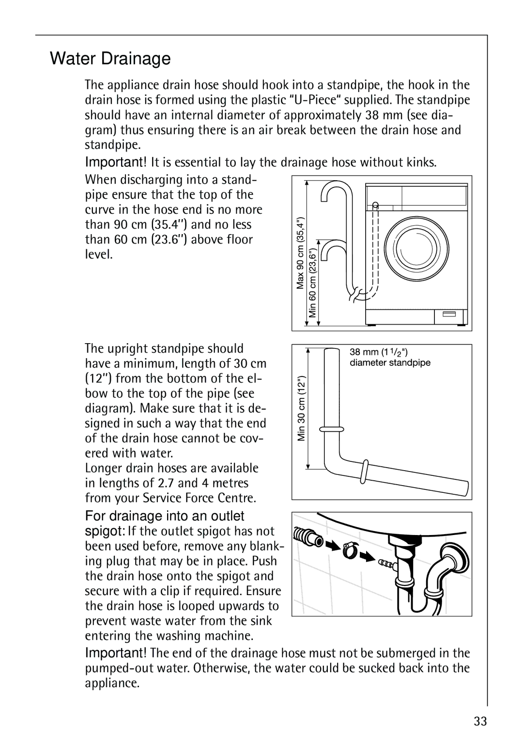 Electrolux 62825 manual Water Drainage, From your Service Force Centre, For drainage into an outlet 