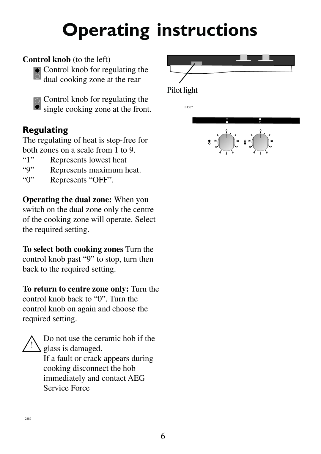 Electrolux 6310 DK-m manual Operating instructions, Control k ob to the left 