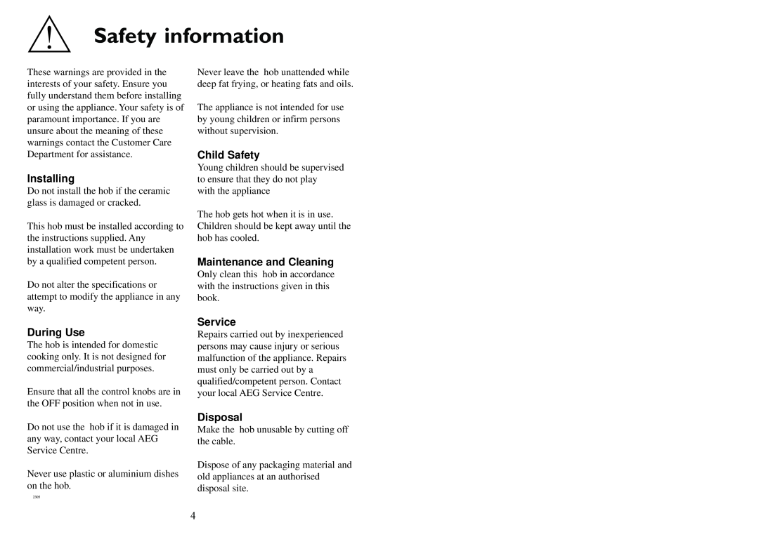 Electrolux 6310 DK Safety information, Installing, During Use, Child Safety, Maintenance and Cleaning, Service, Disposal 