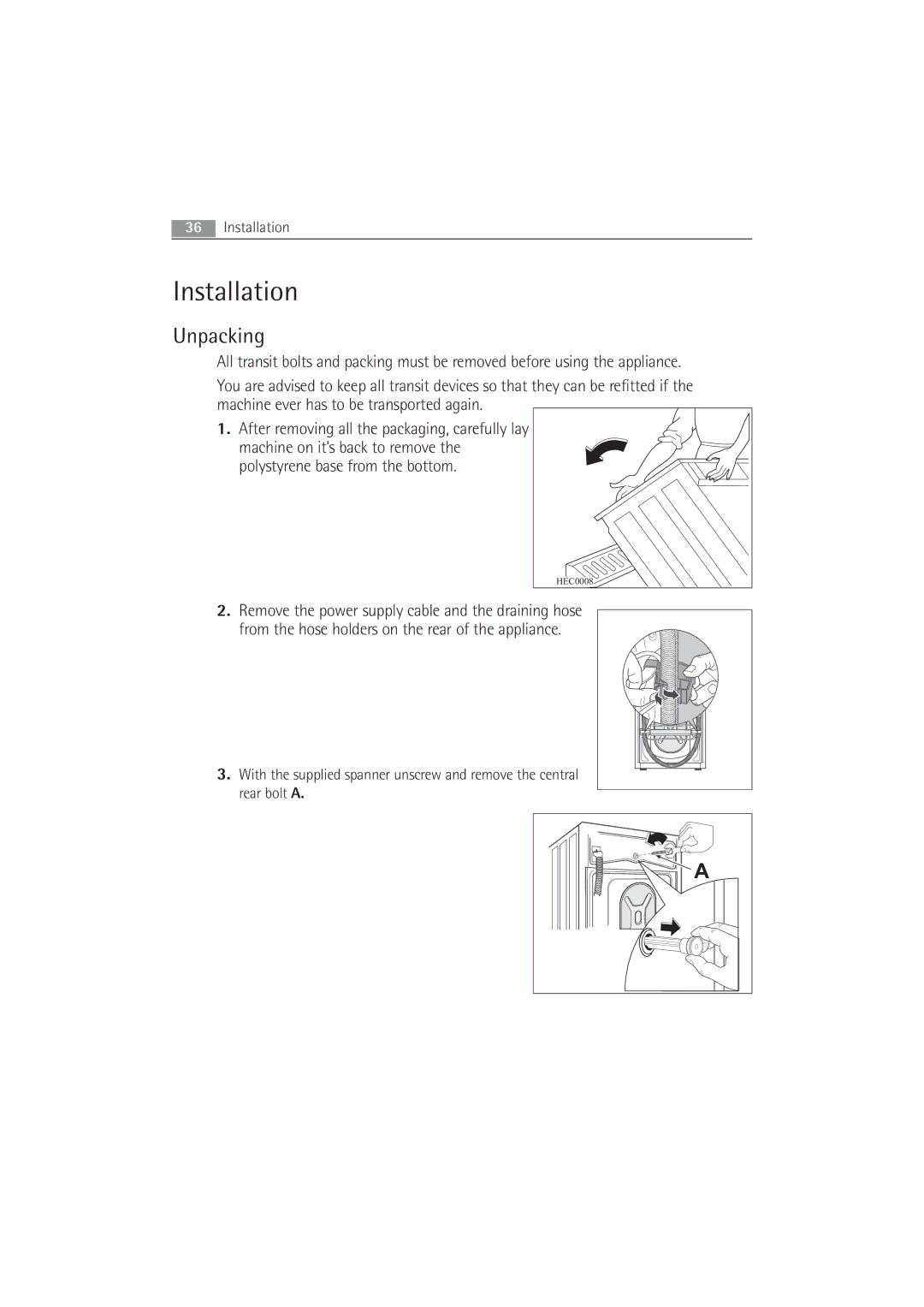 Electrolux 63742 VI manual Installation, Unpacking, Polystyrene base from the bottom 