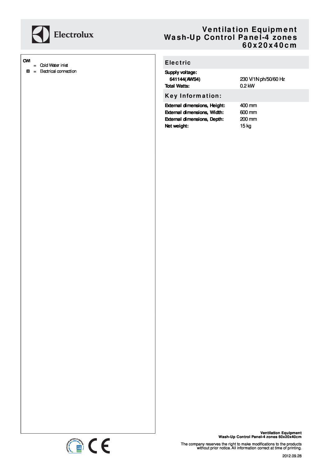 Electrolux 641144 (AWS4) Supply voltage, 641144AWS4, Total Watts, 0.2 kW, External dimensions, Height, Net weight, 15 kg 