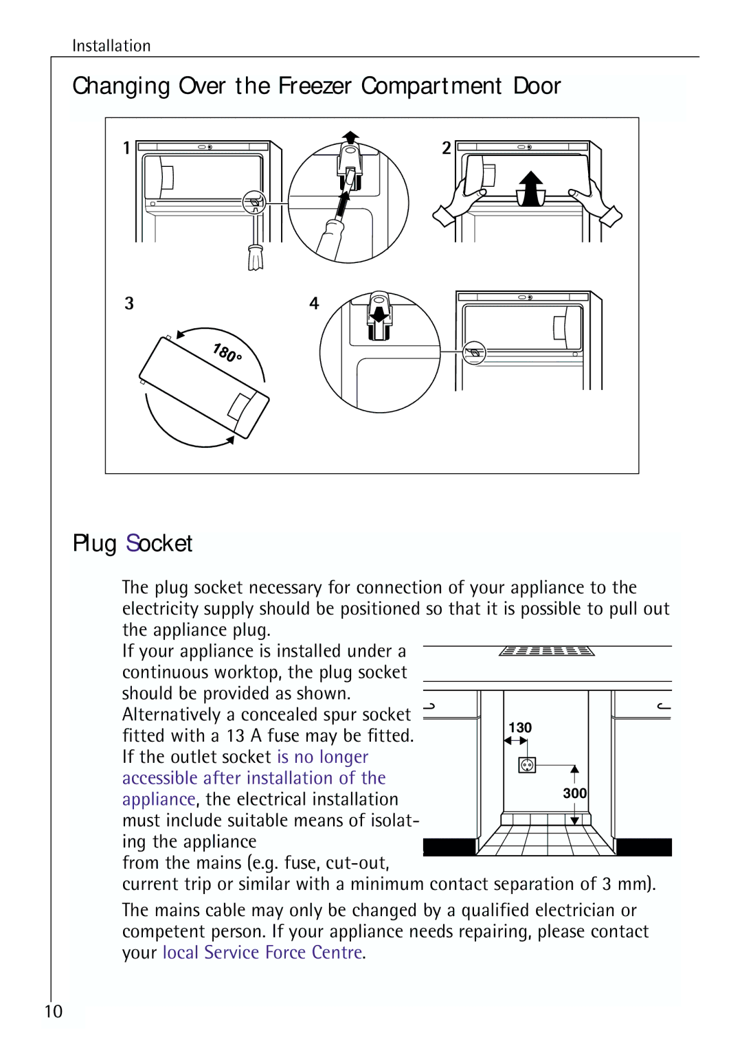 Electrolux 64150 TK manual Changing Over the Freezer Compartment Door Plug Socket, Accessible after installation 