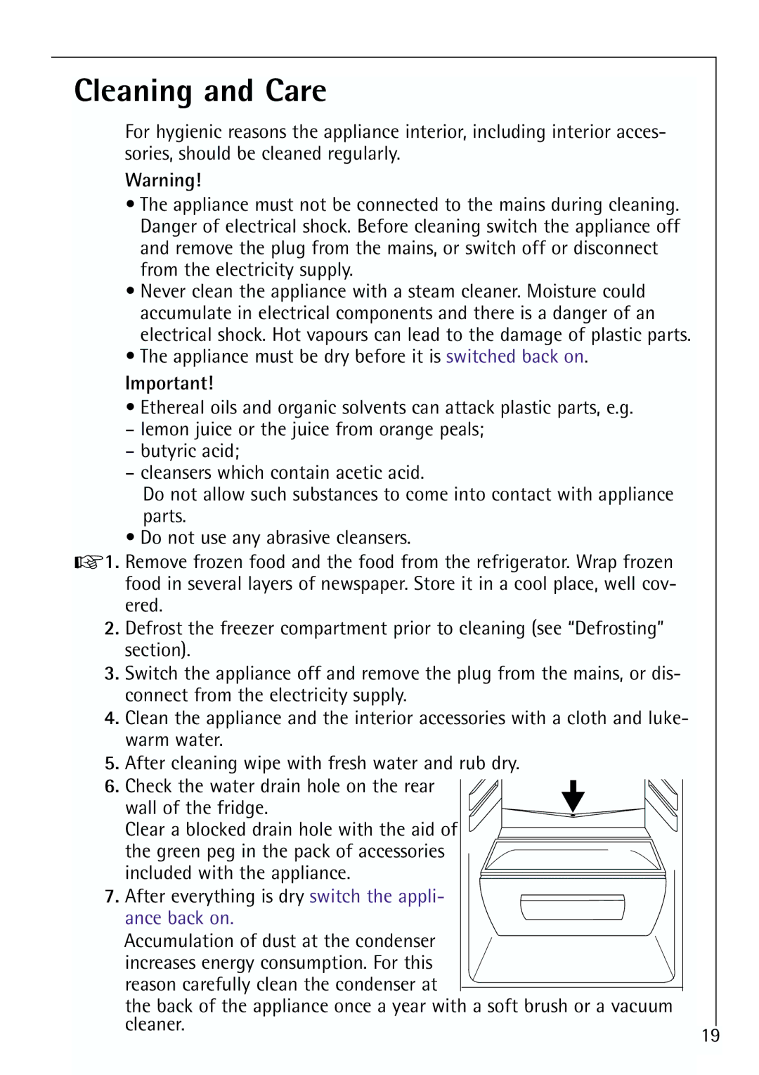 Electrolux 64150 TK manual Cleaning and Care, Ance back on 