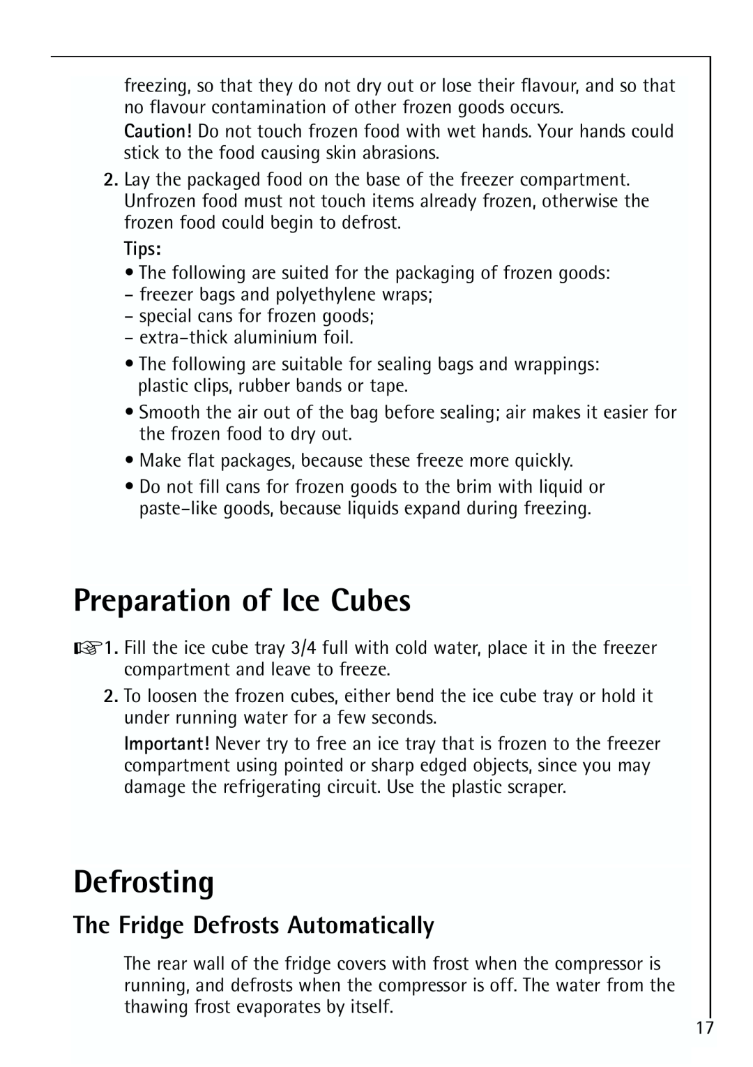 Electrolux 64150 TK manual Preparation of Ice Cubes, Defrosting, The Fridge Defrosts Automatically, Tips 