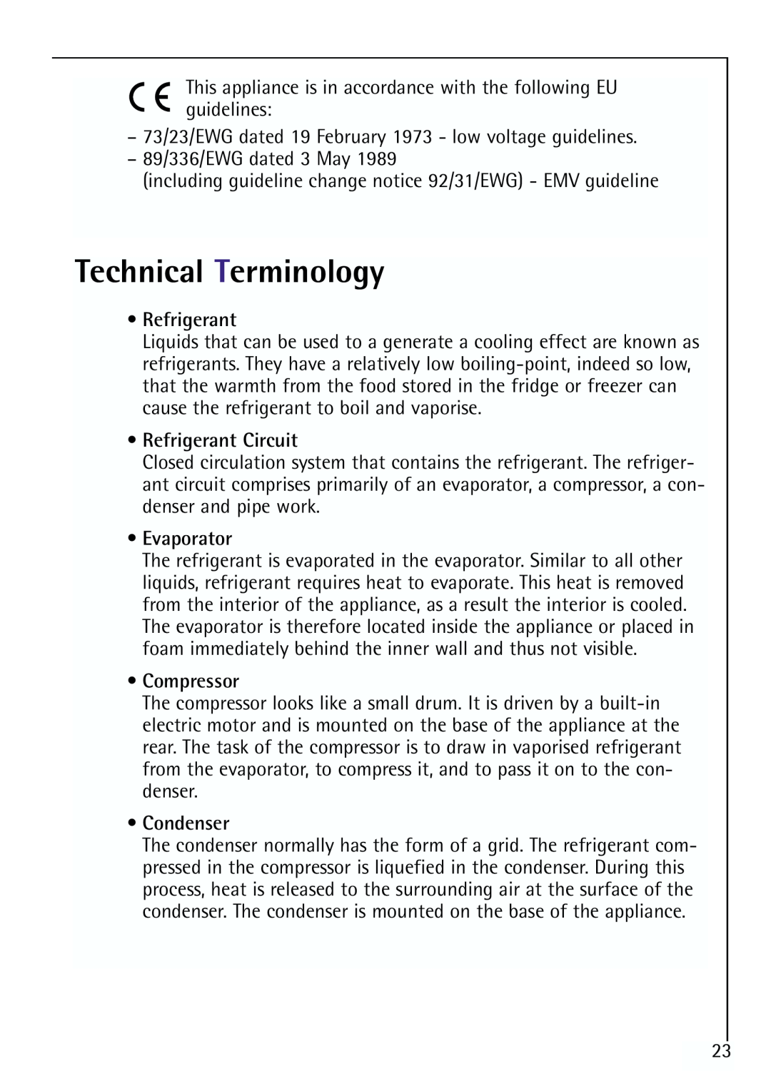 Electrolux 64150 TK manual Technical Terminology, Refrigerant Circuit, Evaporator, Compressor, Condenser 