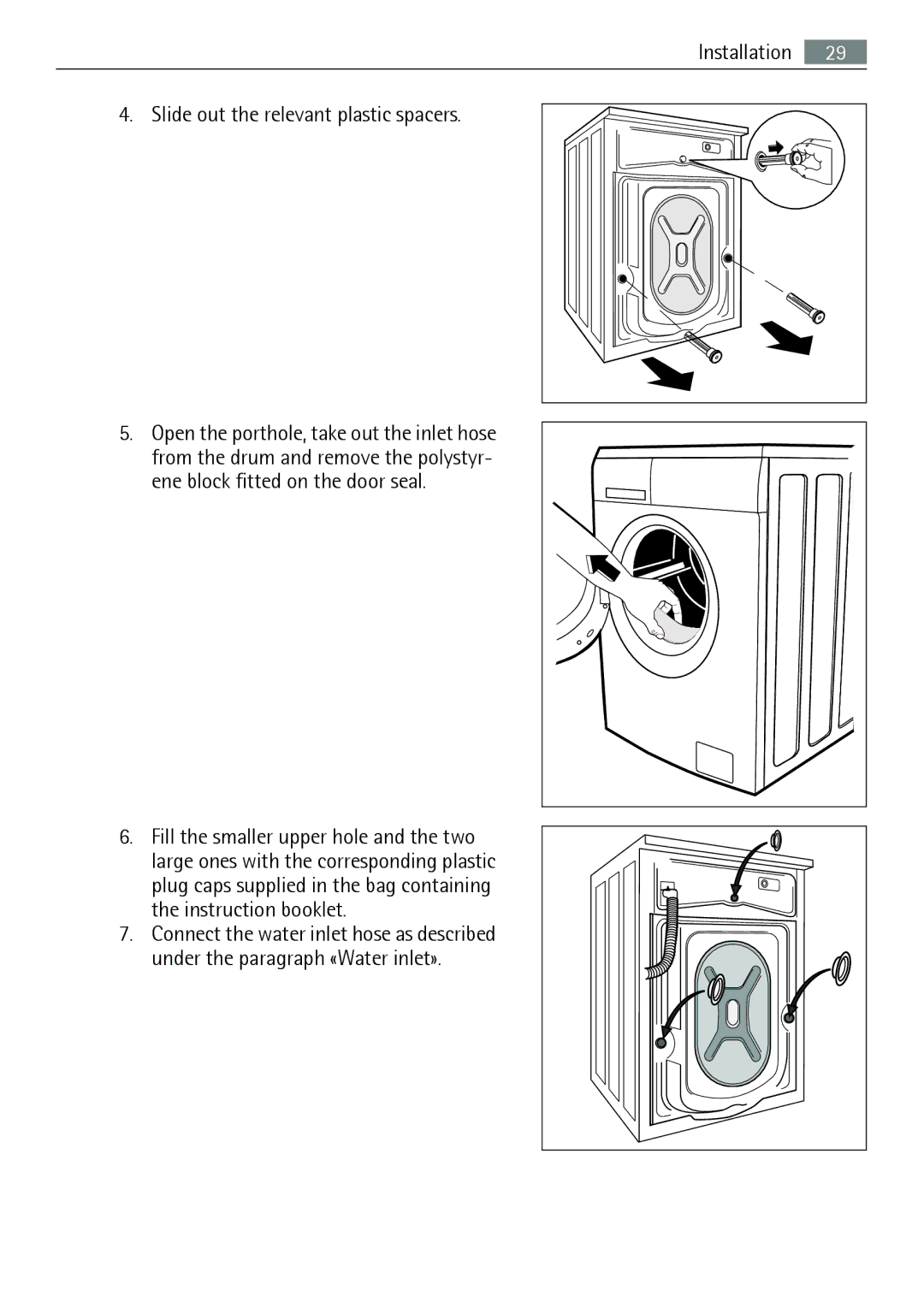 Electrolux 64850LE user manual Installation Slide out the relevant plastic spacers 