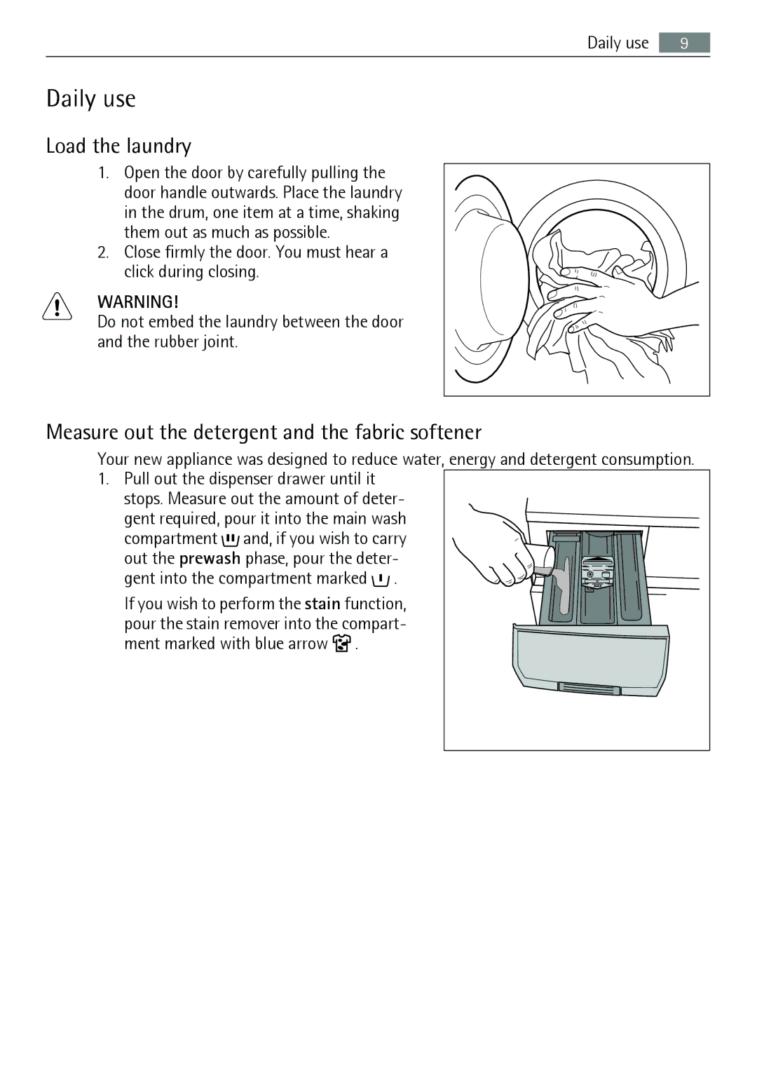 Electrolux 64850LE user manual Daily use, Load the laundry, Measure out the detergent and the fabric softener 