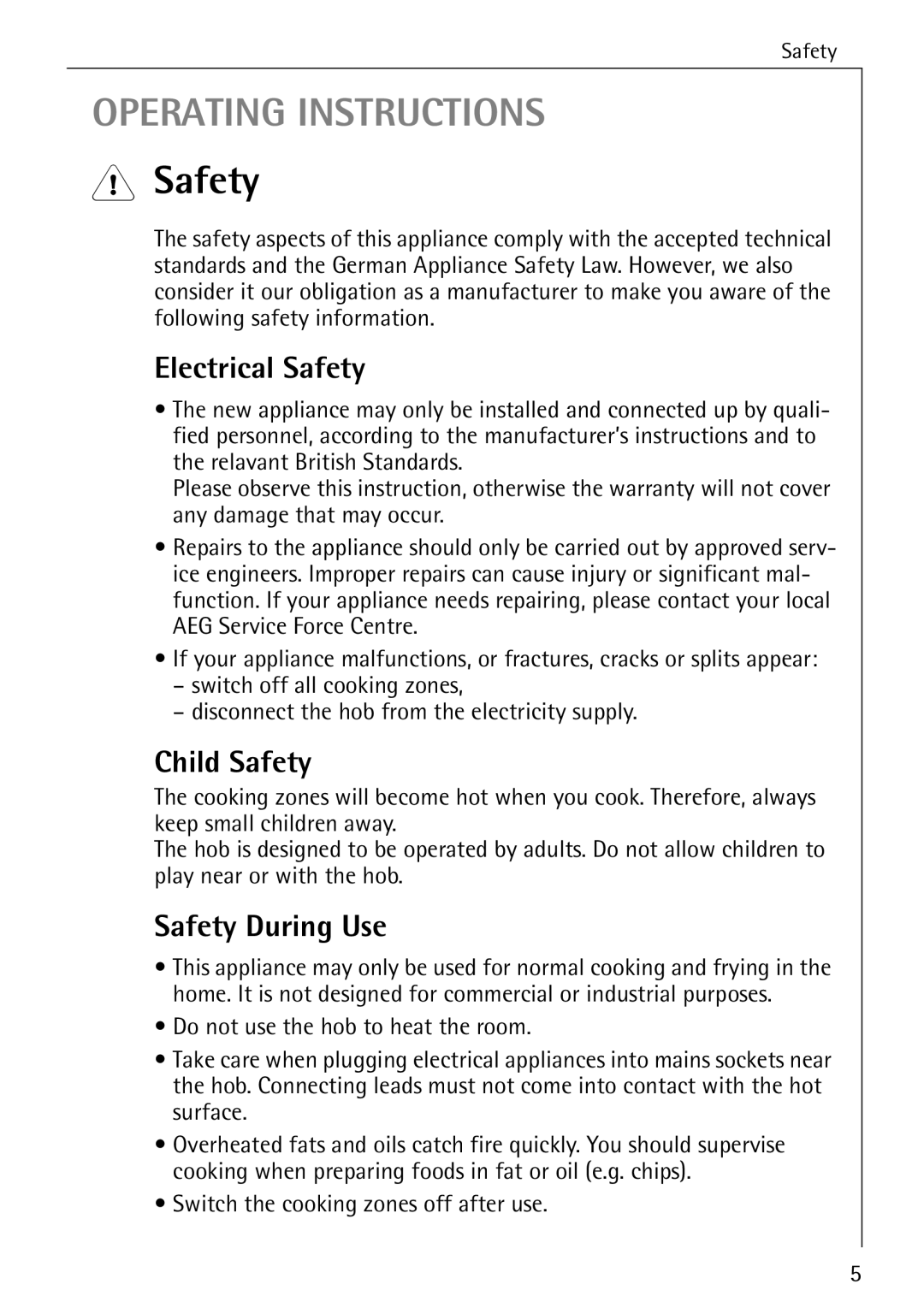 Electrolux 6500 K manual Electrical Safety, Child Safety, Safety During Use 