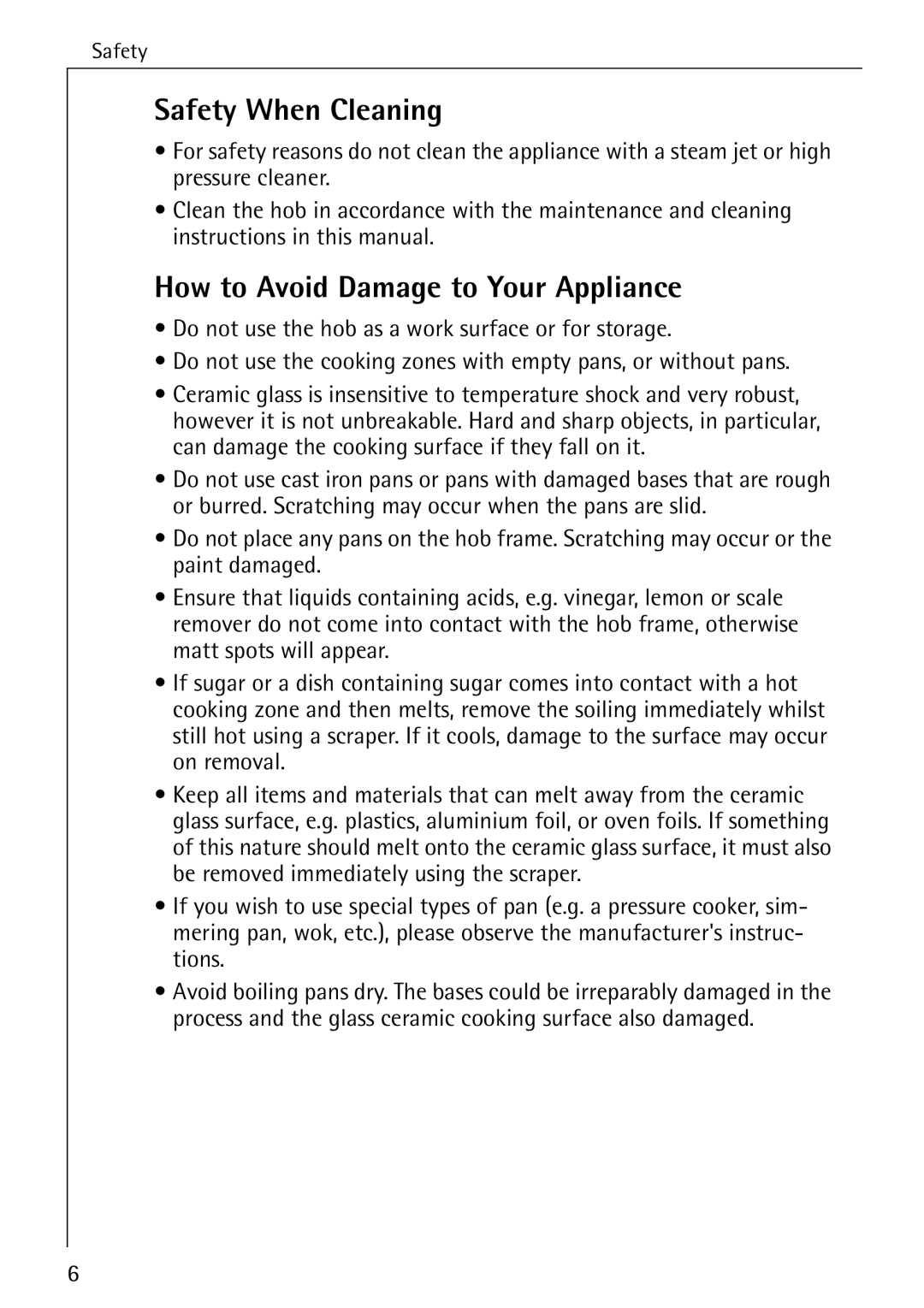 Electrolux 6500 K manual Safety When Cleaning, How to Avoid Damage to Your Appliance 