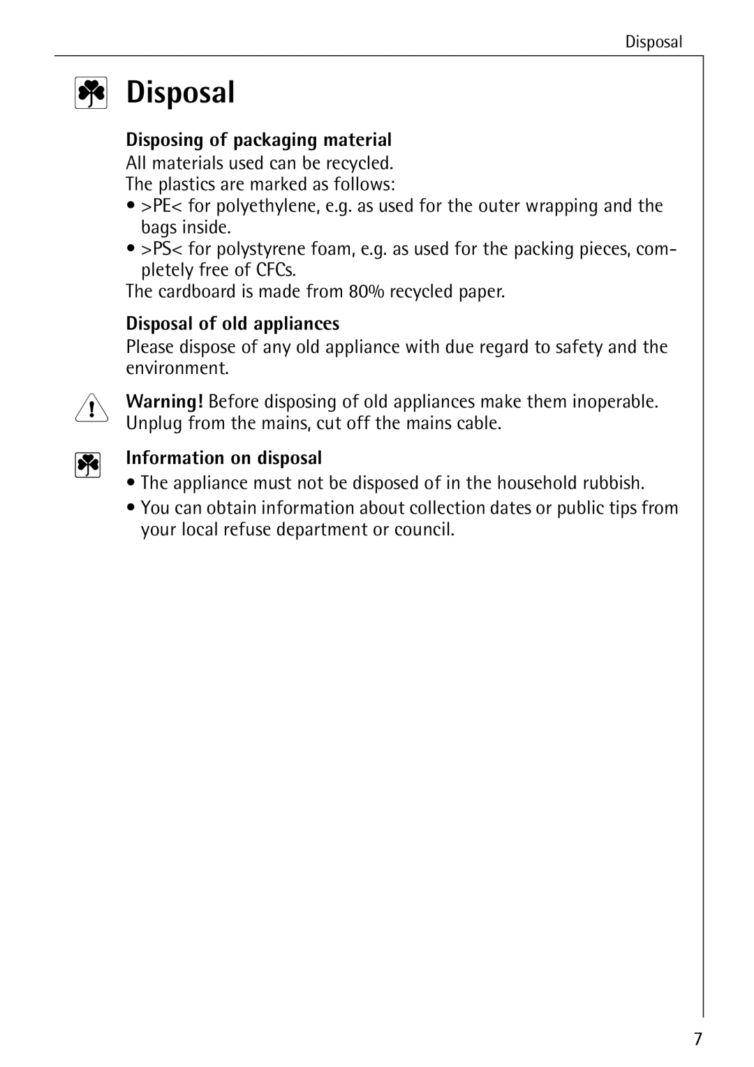 Electrolux 6500 K manual Disposing of packaging material, Disposal of old appliances, Information on disposal 