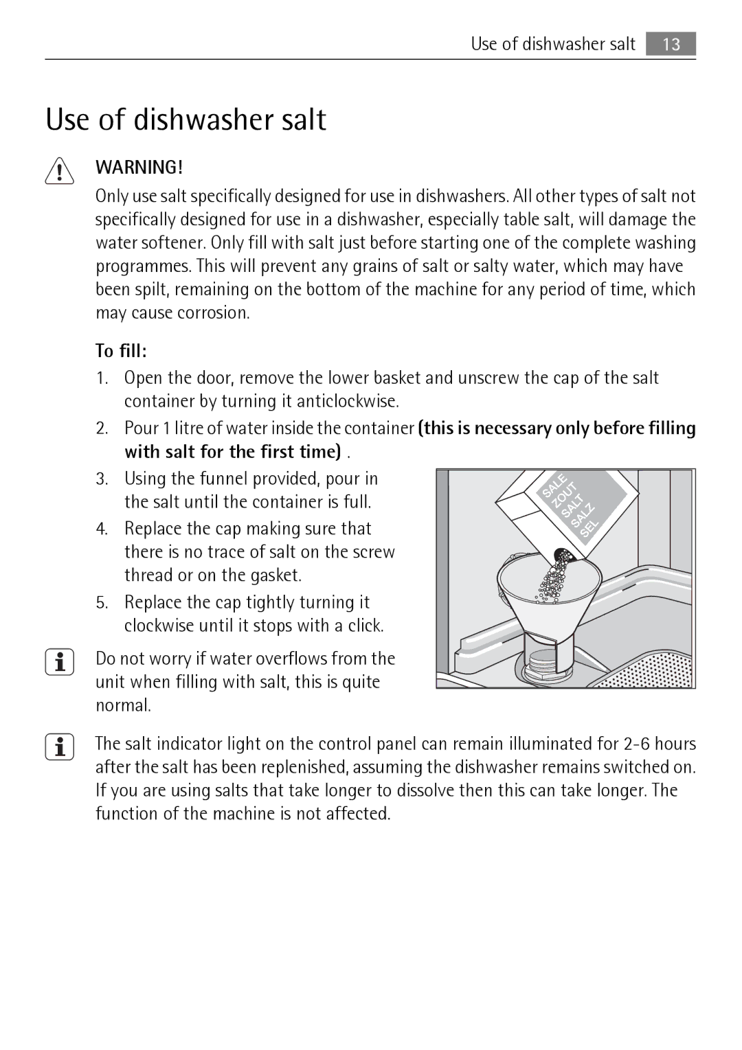 Electrolux 65011 VI user manual Use of dishwasher salt, To fill 