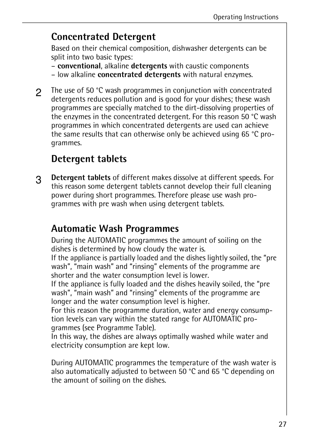 Electrolux 65050 VI manual Concentrated Detergent, Detergent tablets, Automatic Wash Programmes 