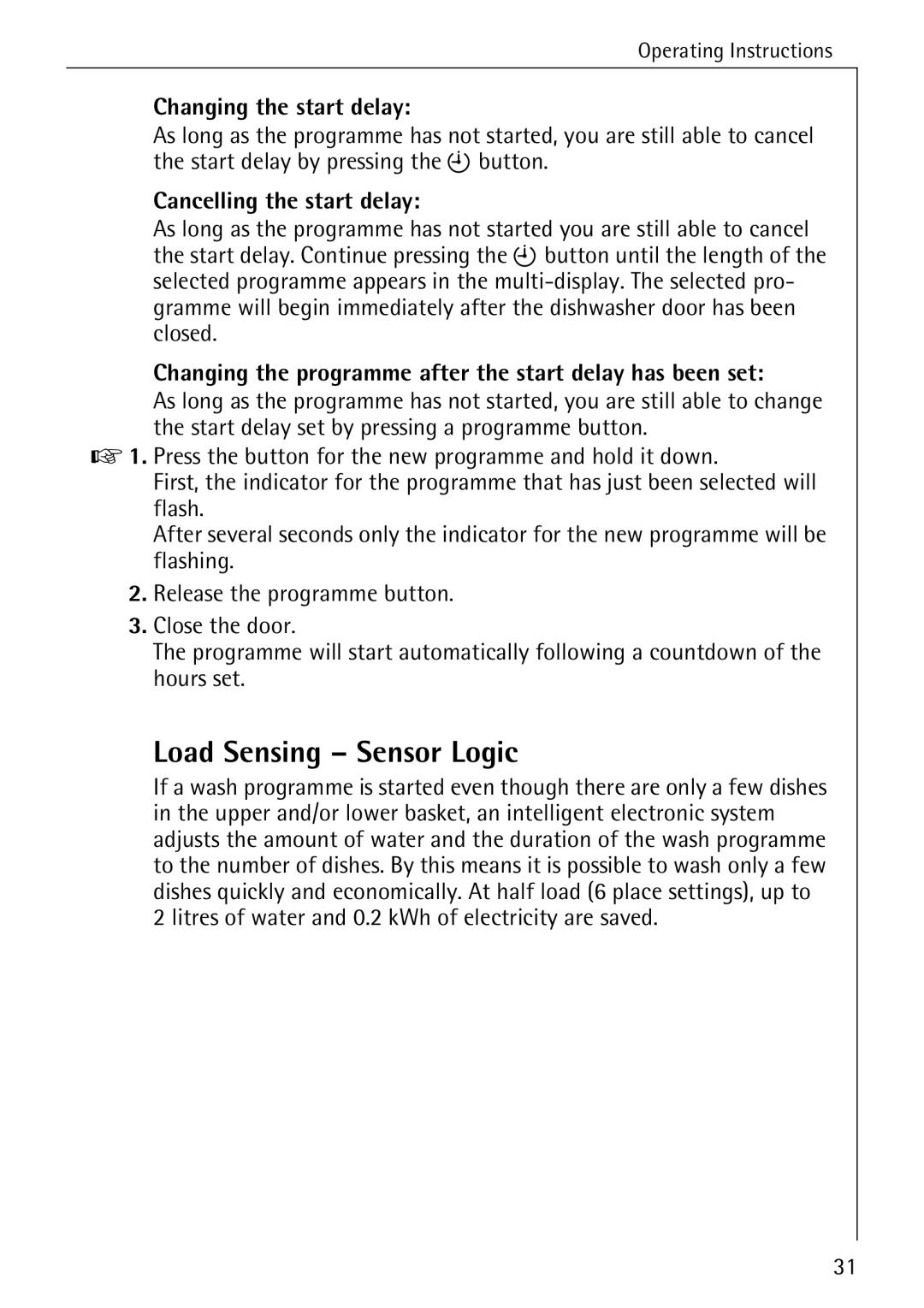 Electrolux 65050 VI manual Load Sensing Sensor Logic, Changing the start delay, Cancelling the start delay 