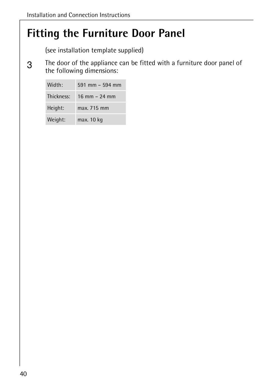 Electrolux 65050 VI manual Fitting the Furniture Door Panel, See installation template supplied, Following dimensions 