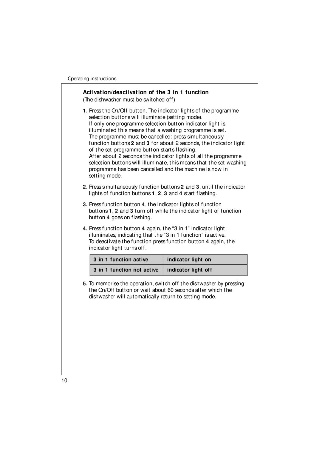 Electrolux 65080 VIL manual Activation/deactivation of the 3 in 1 function, function active Indicator light on 