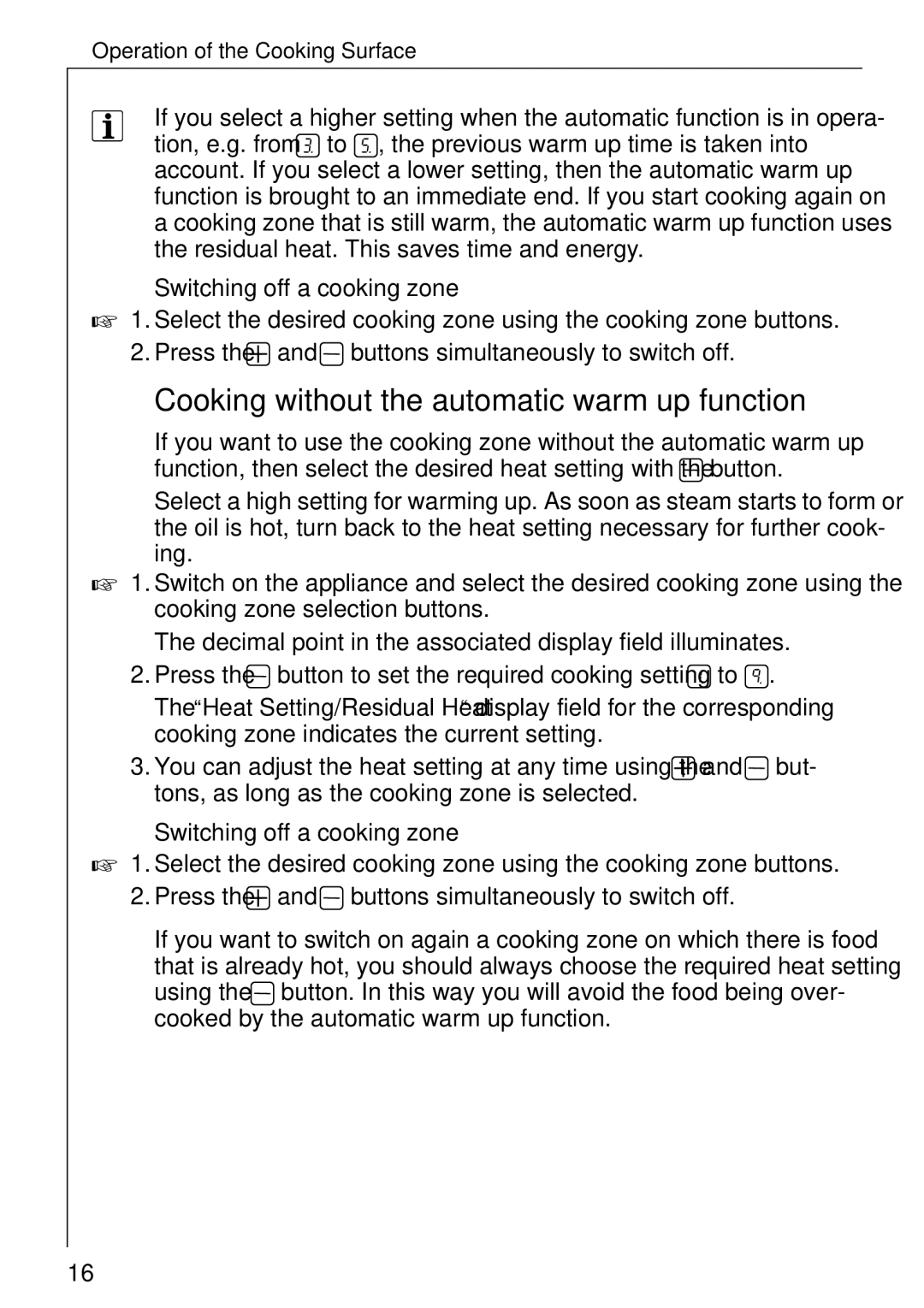 Electrolux 65300 K manual Cooking without the automatic warm up function, Switching off a cooking zone 