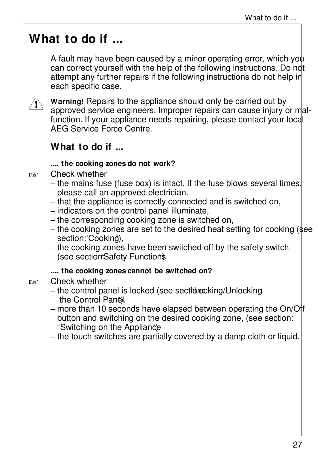 Electrolux 65300 K manual What to do if, Cooking zones do not work?, Cooking zones cannot be switched on? 