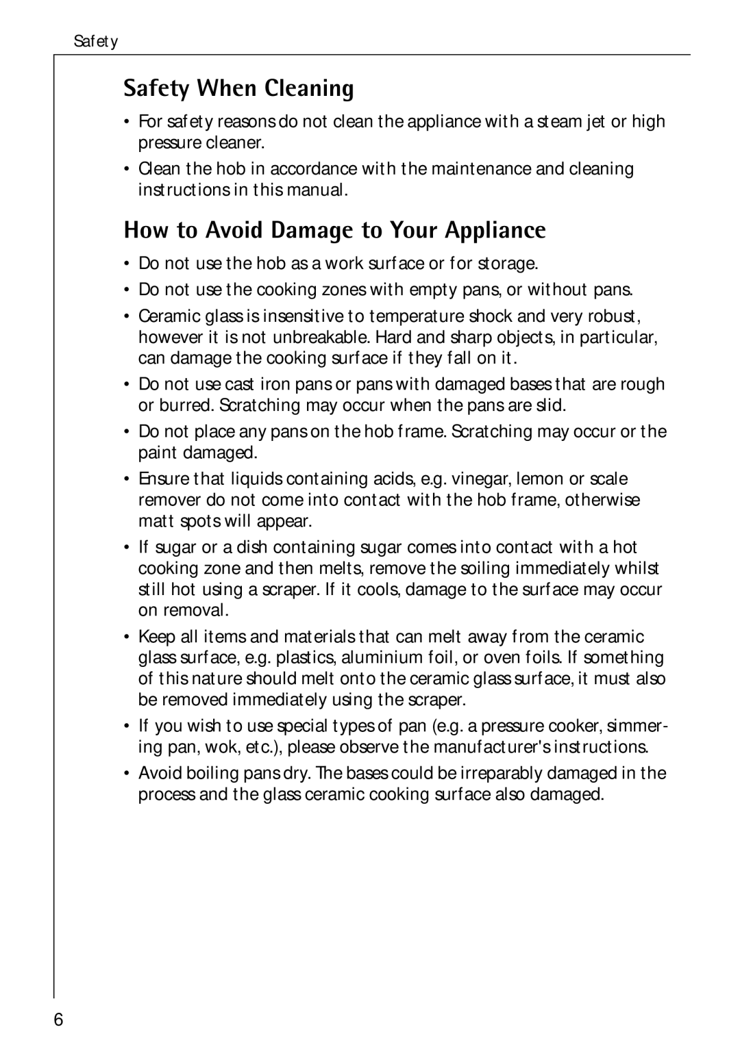 Electrolux 65300 K manual Safety When Cleaning, How to Avoid Damage to Your Appliance 