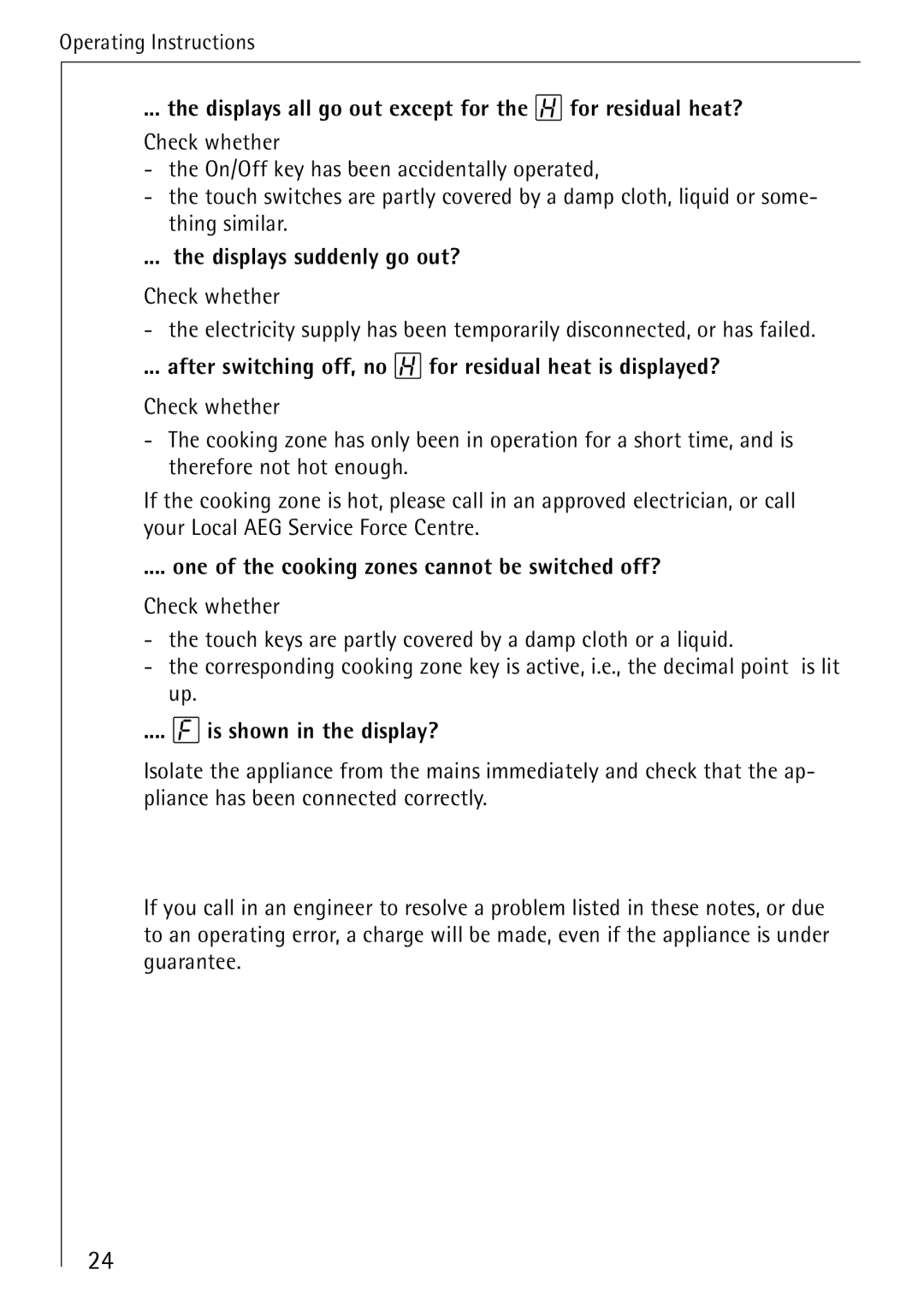 Electrolux 65300KF-an operating instructions Is shown in the display? 