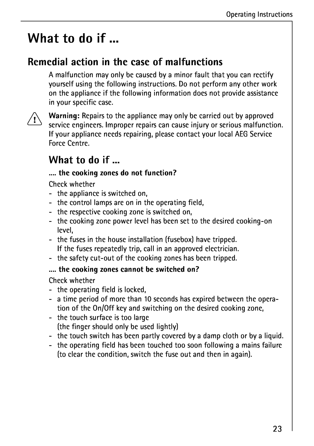 Electrolux 65300KF-an operating instructions What to do if, Remedial action in the case of malfunctions 