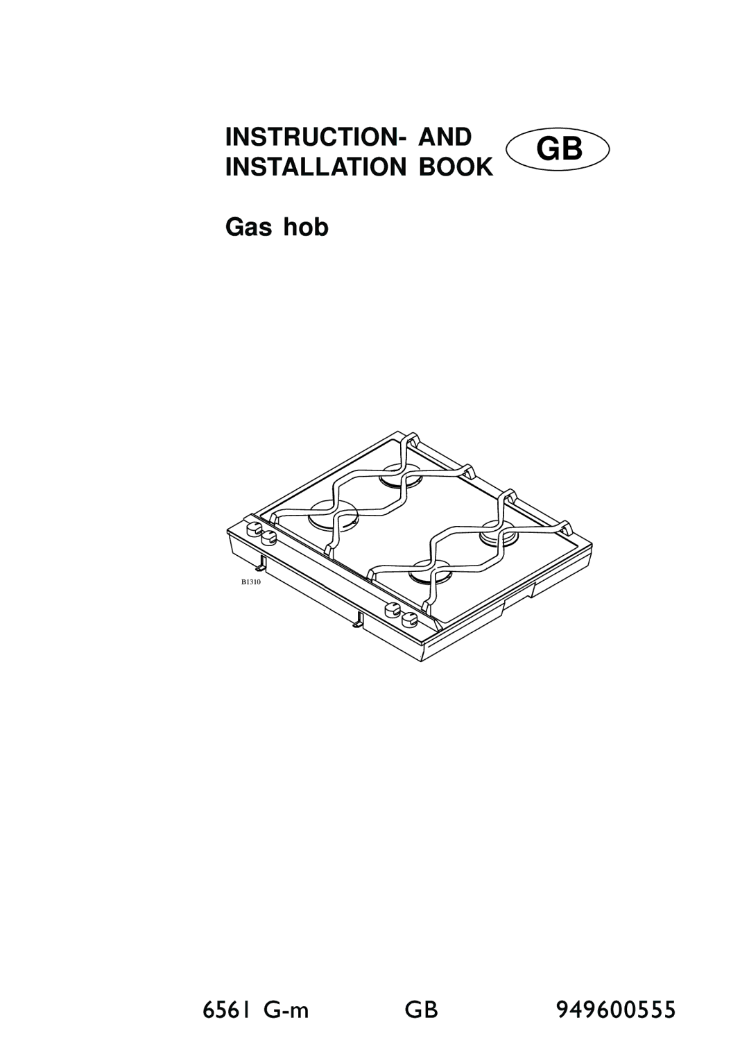 Electrolux 6561 G-m GB manual INSTRUCTION- and GB Installation Book 