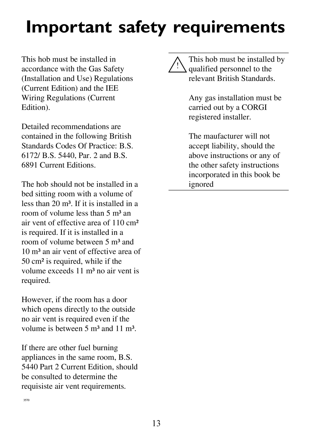 Electrolux 6561 G-m GB manual Important safety requirements 