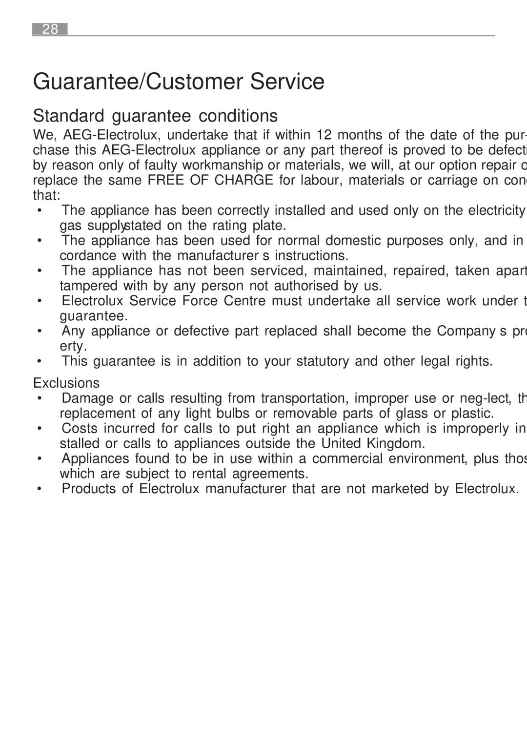 Electrolux 65852 G manual Guarantee/Customer Service, Standard guarantee conditions, Exclusions 