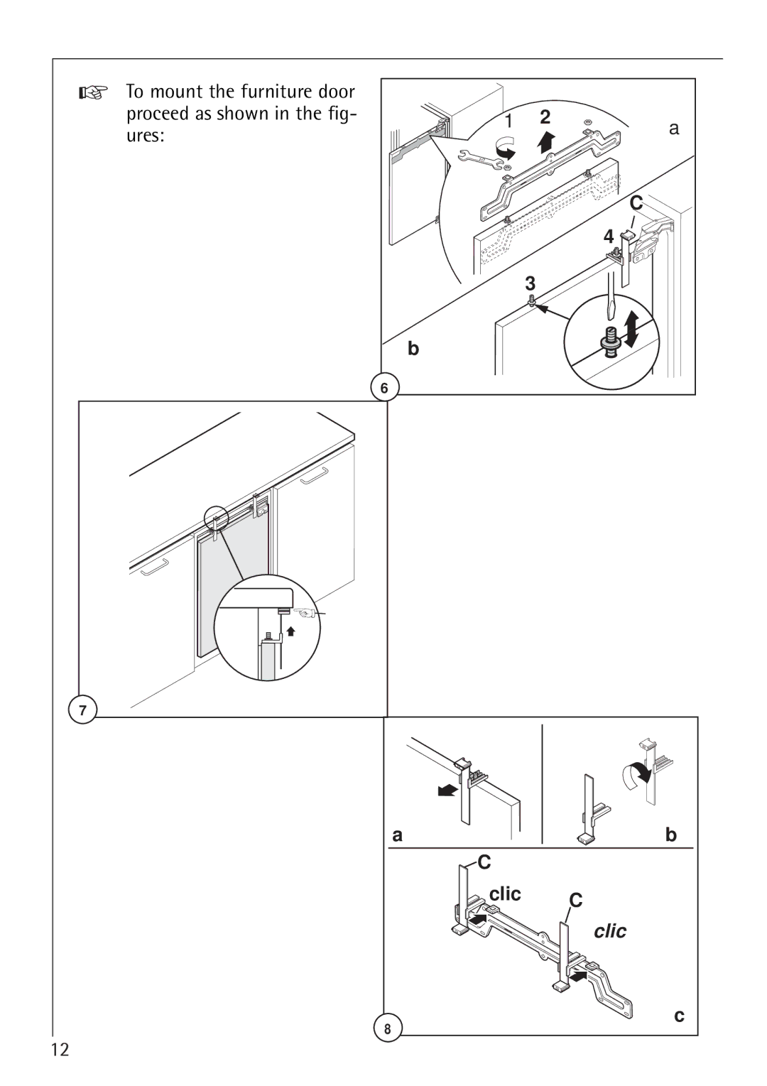 Electrolux 66050i installation instructions To mount the furniture door Proceed as shown in the fig Ures 