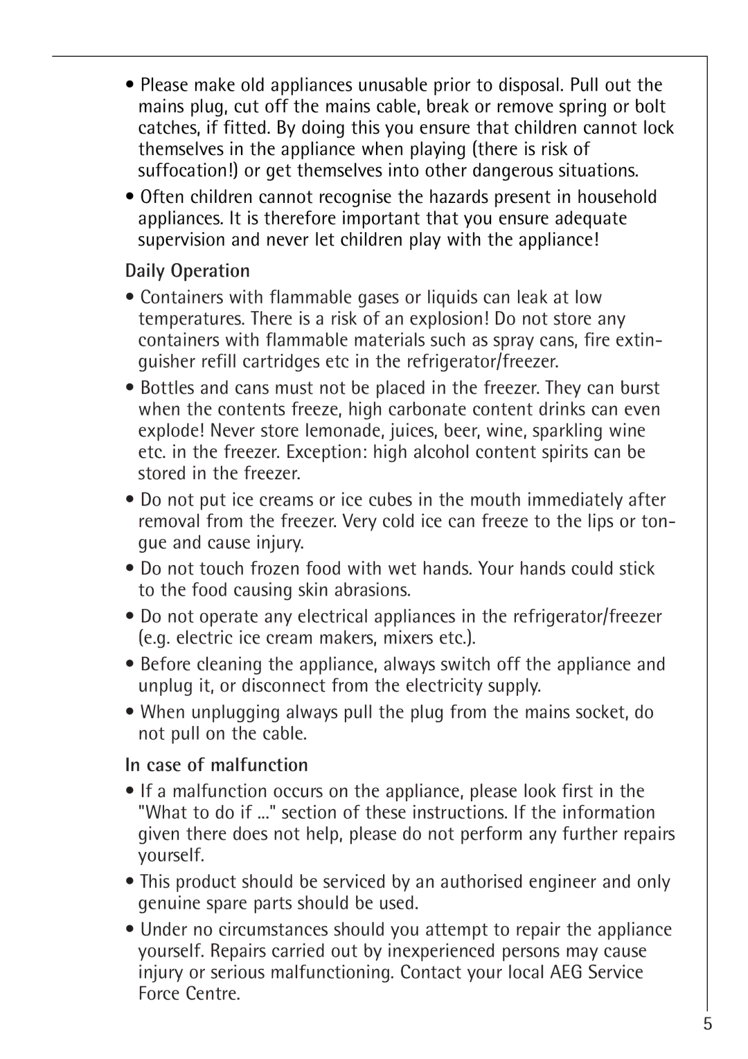 Electrolux 66050i installation instructions Daily Operation, Case of malfunction 