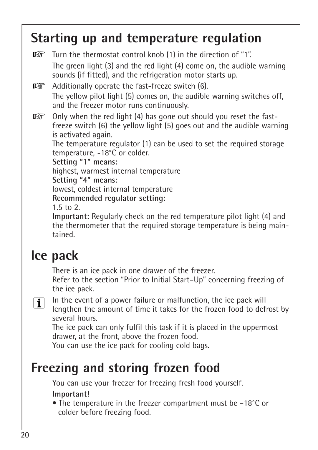 Electrolux 66050i Starting up and temperature regulation, Ice pack, Freezing and storing frozen food, Setting “1” means 