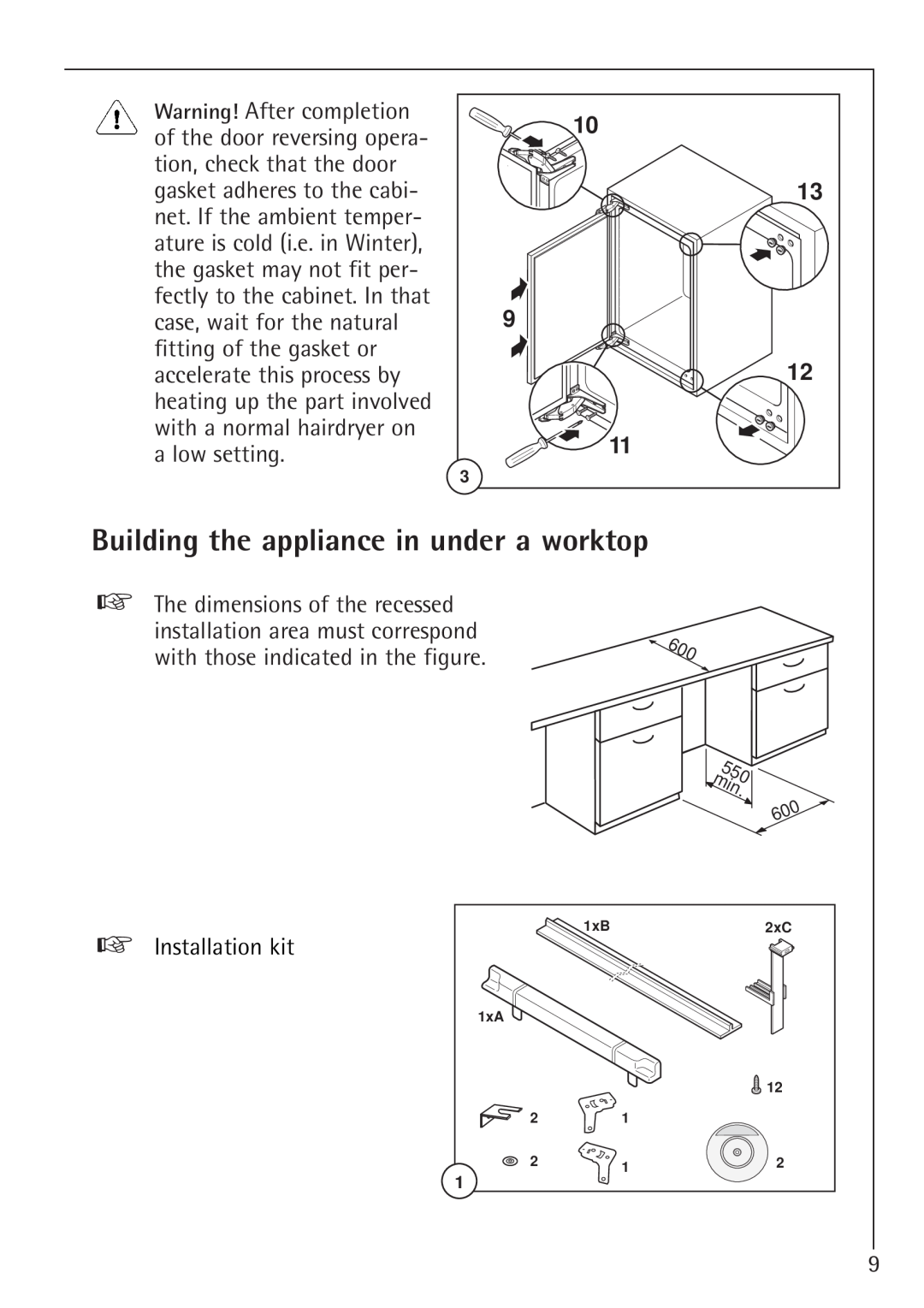Electrolux 66050i Building the appliance in under a worktop, The dimensions of the recessed, Installation kit 