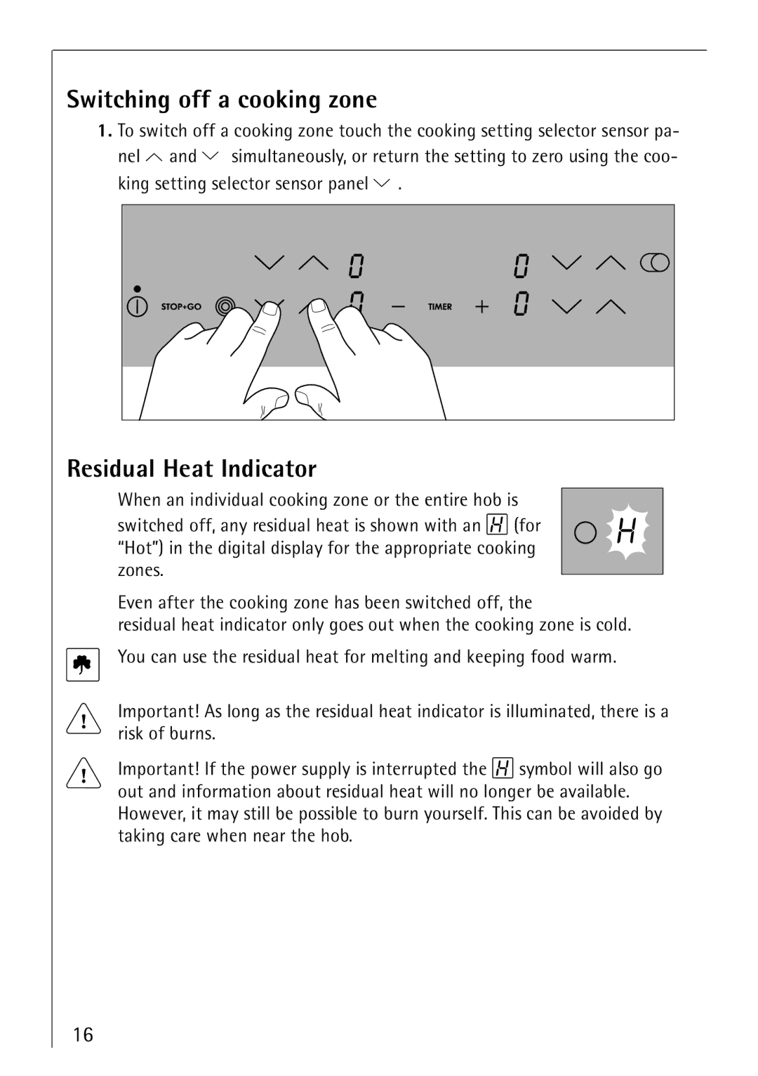 Electrolux 66300KF-an installation instructions Switching off a cooking zone, Residual Heat Indicator 