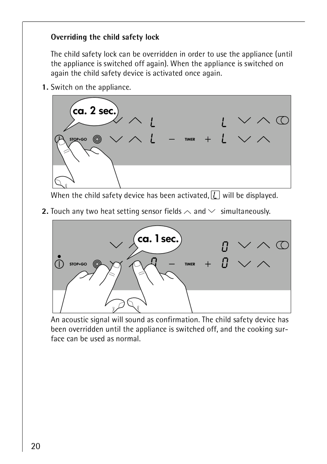 Electrolux 66300KF-an installation instructions Overriding the child safety lock 