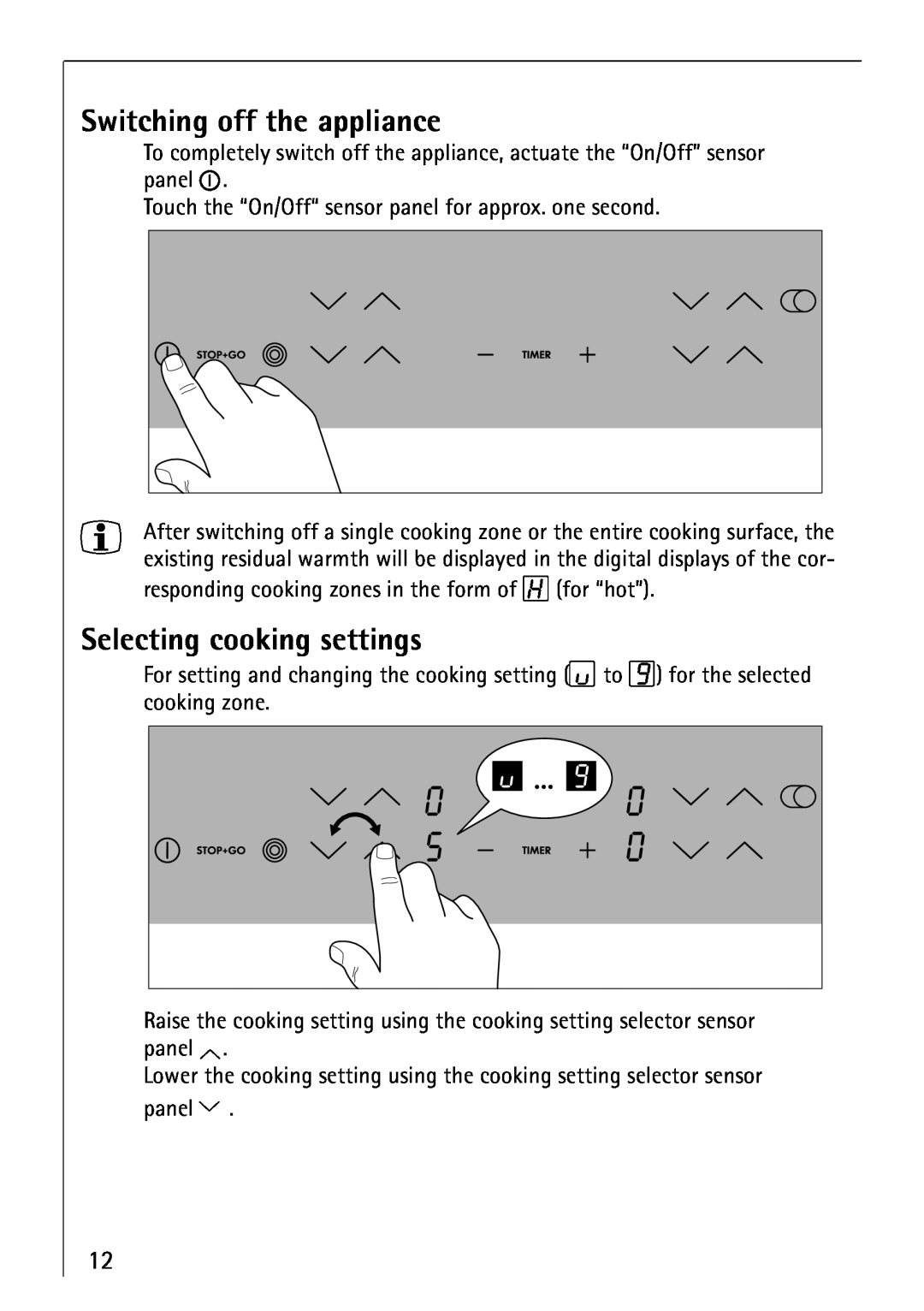 Electrolux 66300KF-an installation instructions Switching off the appliance, Selecting cooking settings 