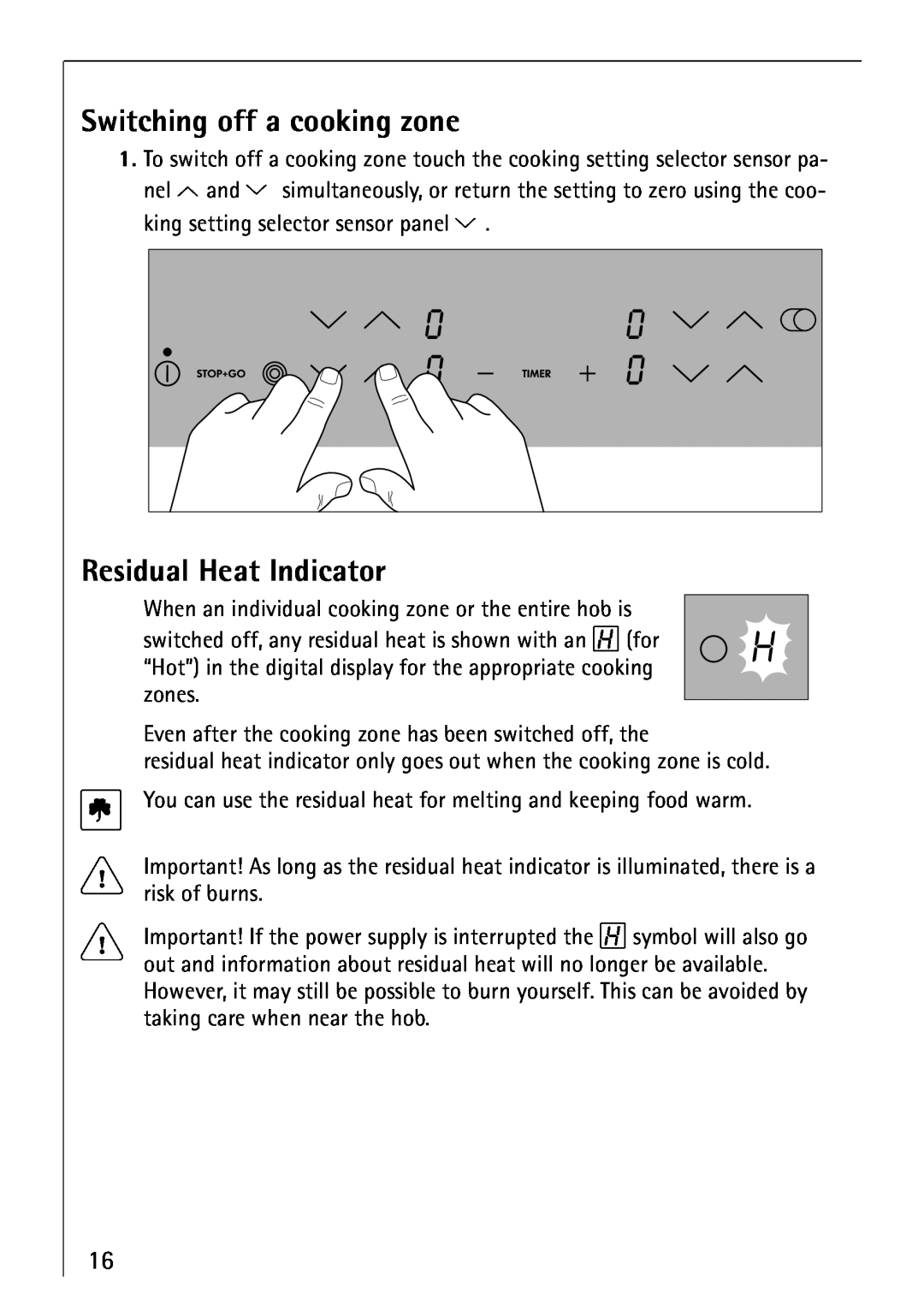 Electrolux 66300KF-an installation instructions Switching off a cooking zone, Residual Heat Indicator 