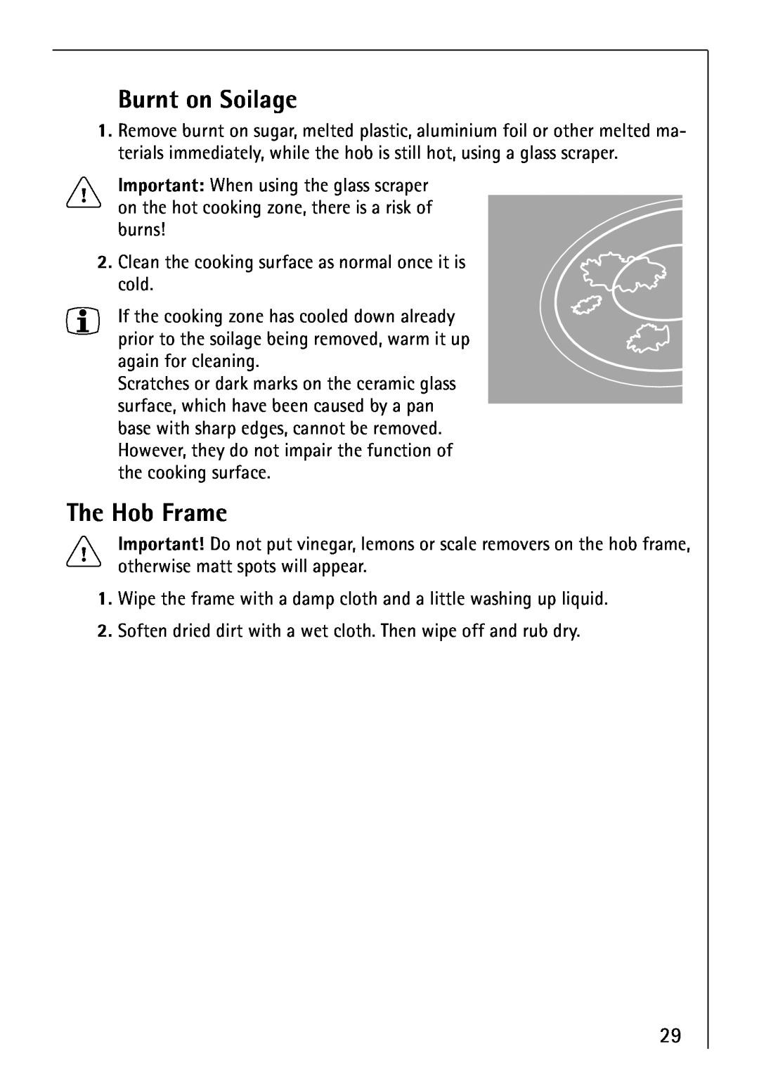 Electrolux 66300KF-an installation instructions Burnt on Soilage, The Hob Frame 