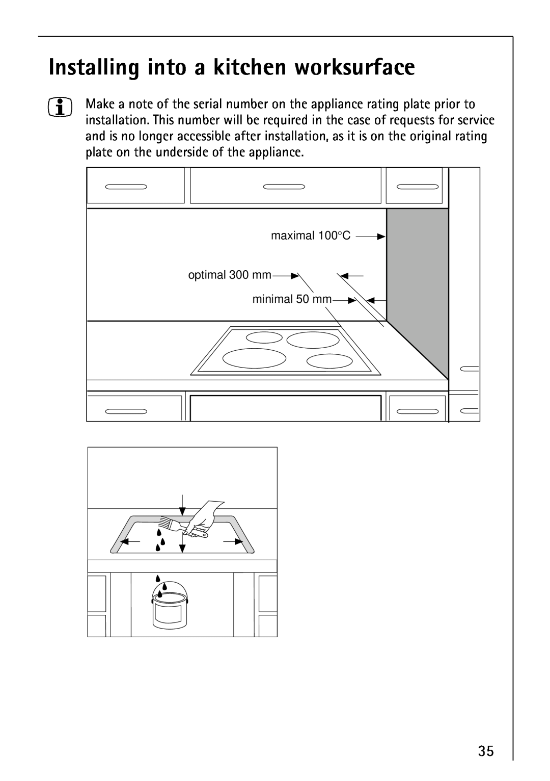 Electrolux 66300KF-an Installing into a kitchen worksurface, optimal 300 mm, minimal 50 mm, maximal 100 C 