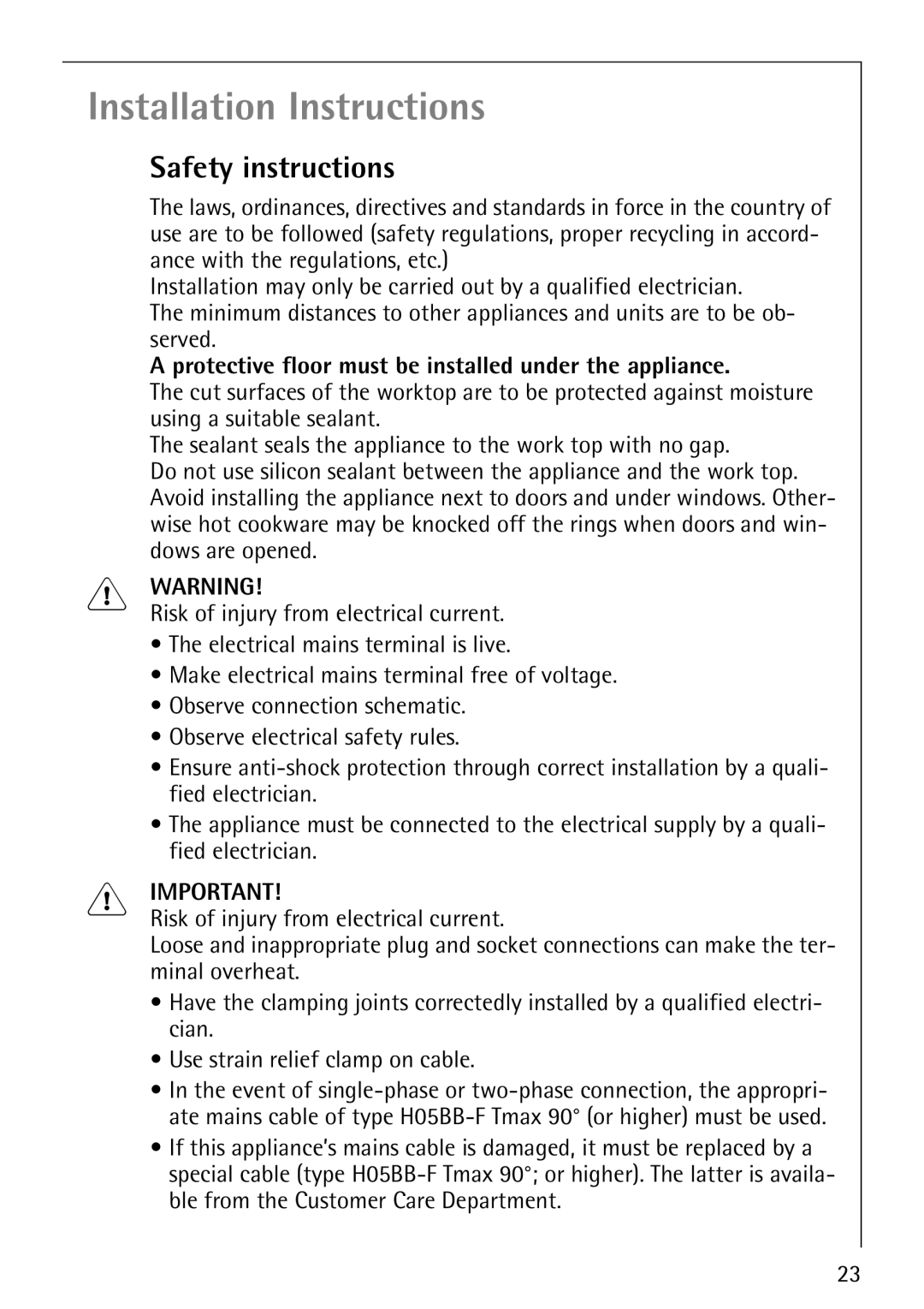 Electrolux 66301K-MN manual Installation Instructions, Safety instructions 