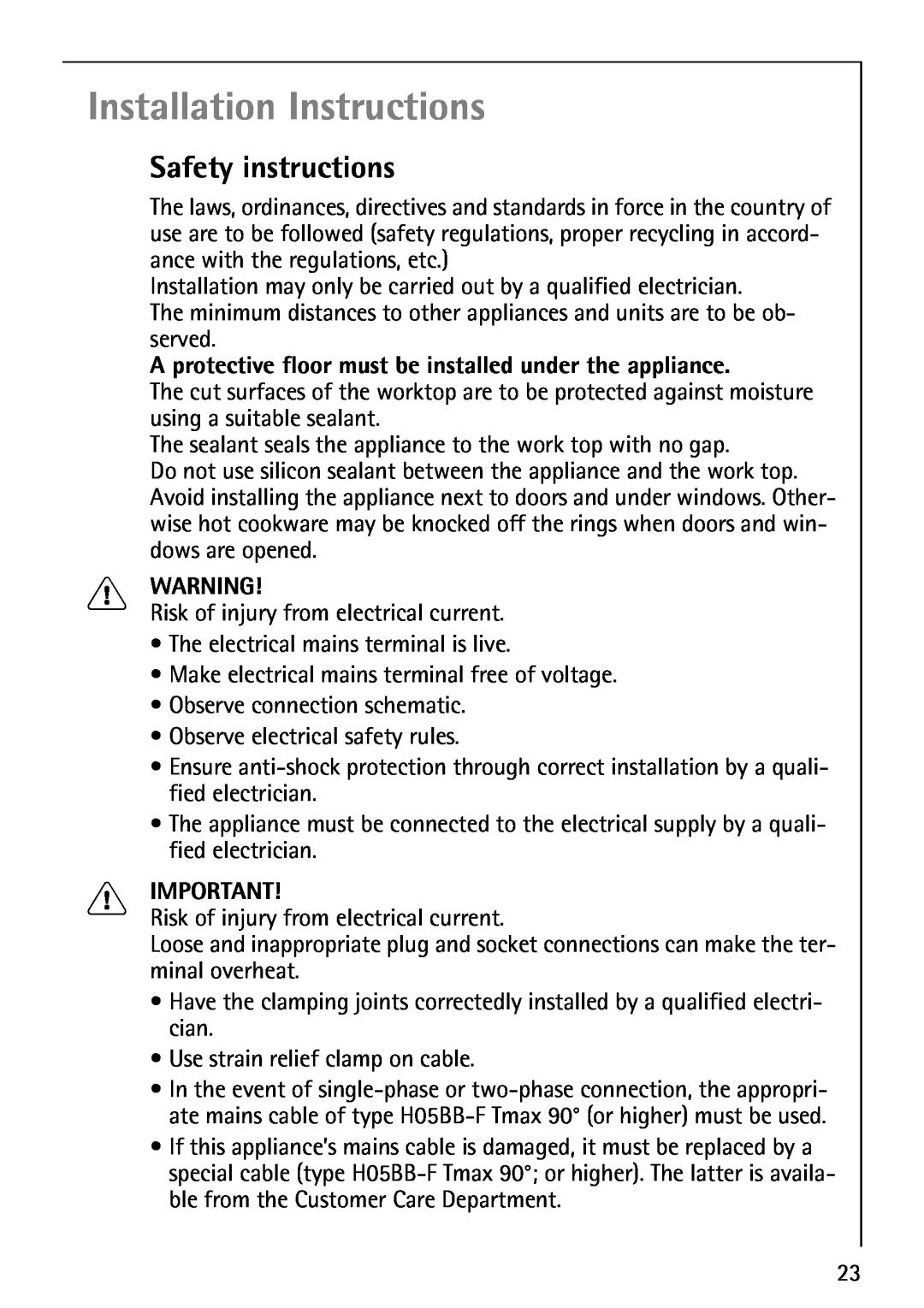 Electrolux 66301K-MN manual Installation Instructions, Safety instructions 