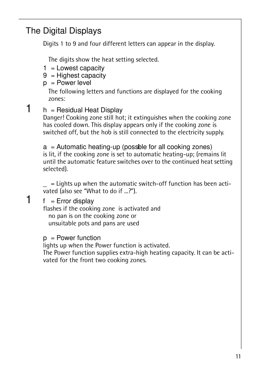 Electrolux 68000KF-BN operating instructions Digital Displays, = Lowest capacity, = Error display, = Power function 