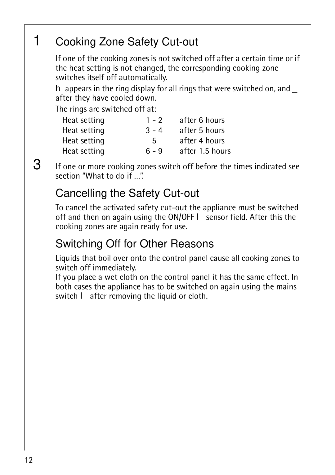 Electrolux 68000KF-BN Cooking Zone Safety Cut-out, Cancelling the Safety Cut-out, Switching Off for Other Reasons 