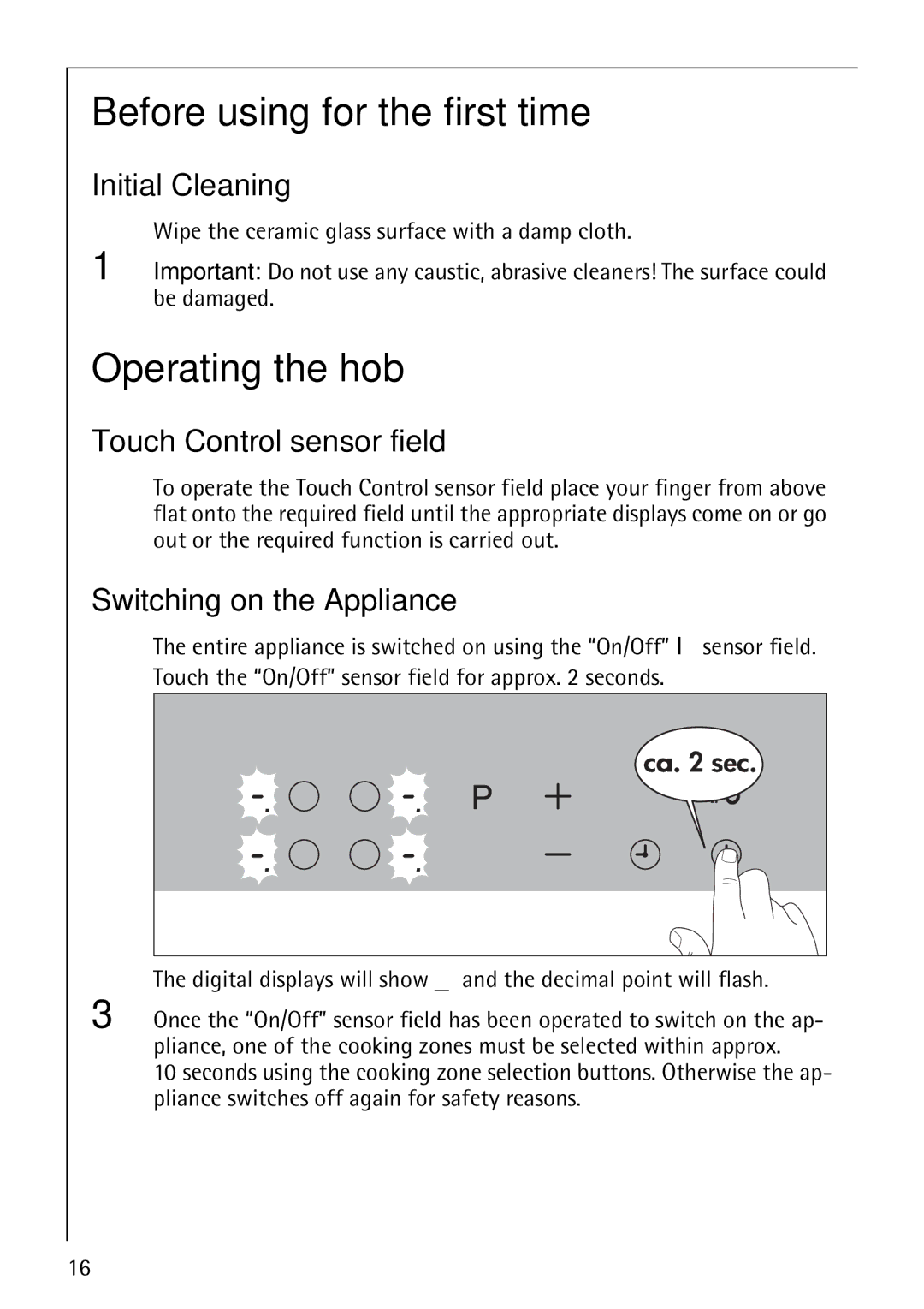 Electrolux 68000KF-BN Before using for the first time, Operating the hob, Initial Cleaning, Touch Control sensor field 