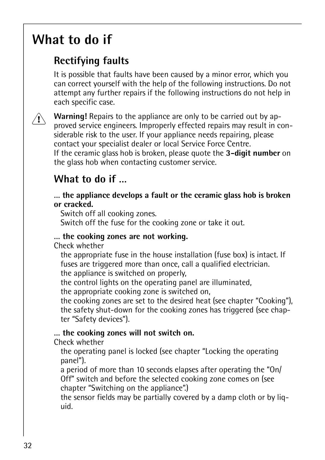 Electrolux 68000KF-BN operating instructions What to do if …, Rectifying faults, … the cooking zones are not working 