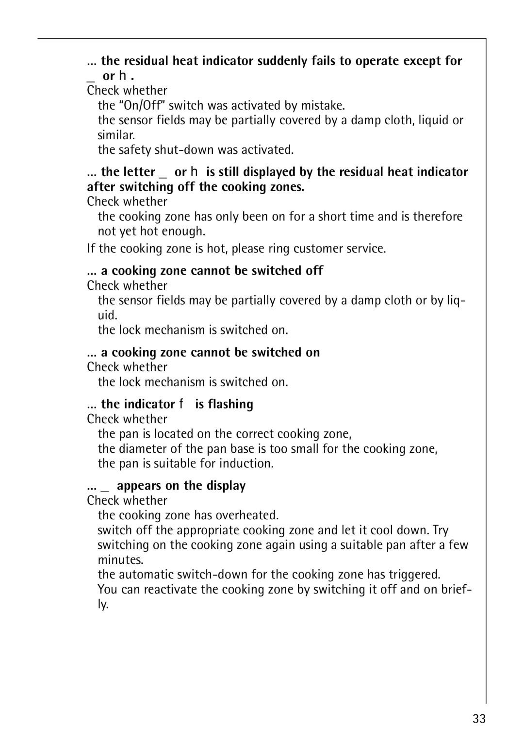 Electrolux 68000KF-BN … a cooking zone cannot be switched off, … a cooking zone cannot be switched on Check whether 