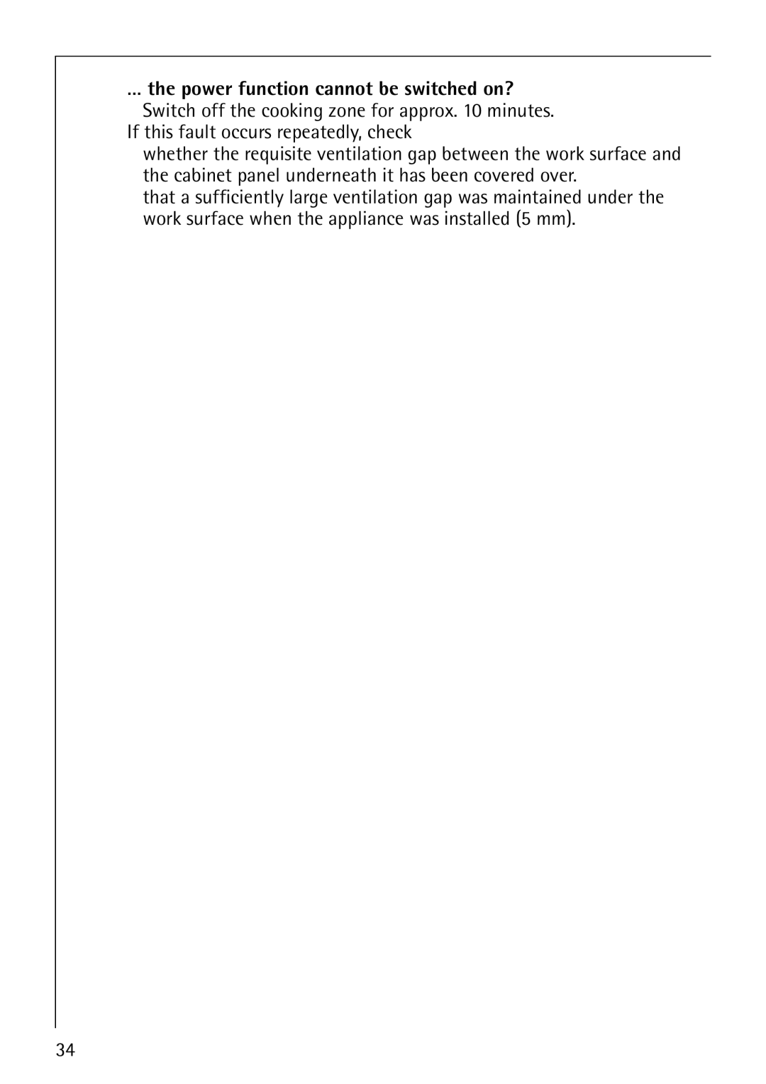 Electrolux 68000KF-BN operating instructions … the power function cannot be switched on? 