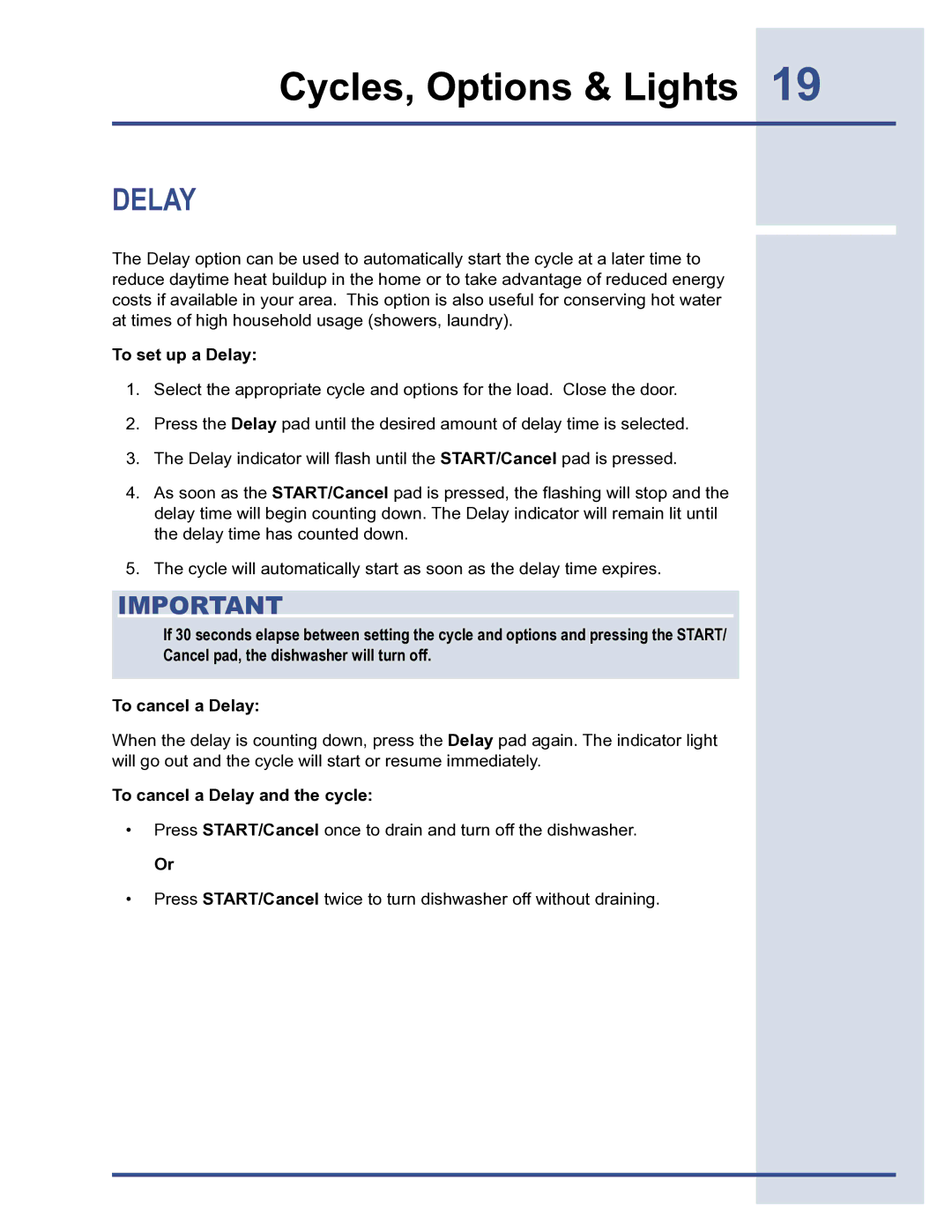 Electrolux 6919941 manual To set up a Delay, To cancel a Delay and the cycle 