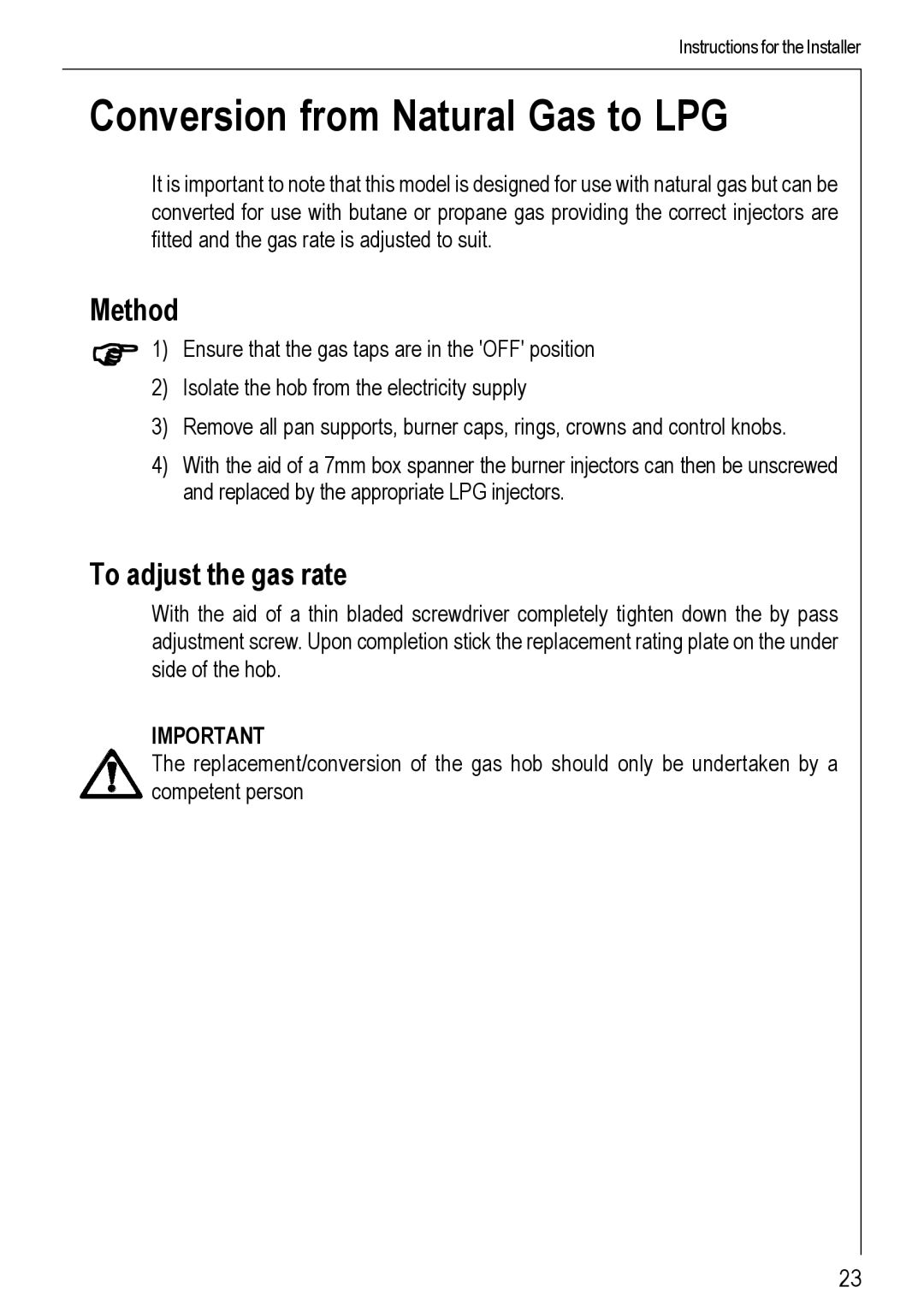 Electrolux 69802 G manual Conversion from Natural Gas to LPG, Method, To adjust the gas rate 