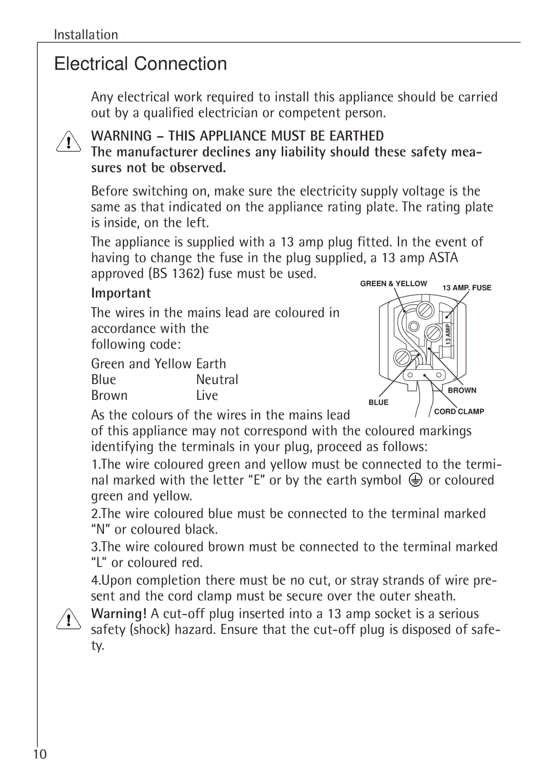 Electrolux 70128 GS manual Electrical Connection, As the colours of the wires in the mains lead 